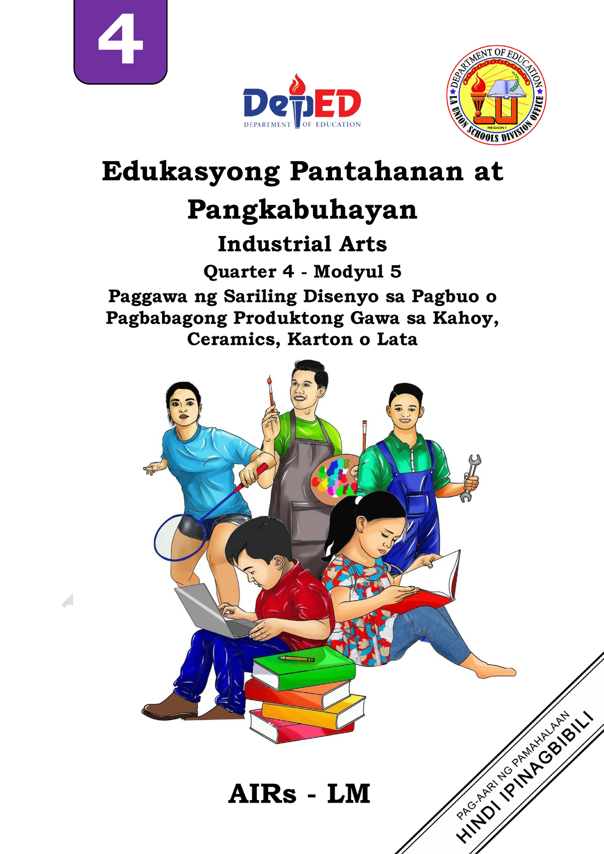 Final Epp4 Ia Q4 Module 5 Edukasyong Pantahanan At Pangkabuhayan Industrial Arts Quarter 4 6693