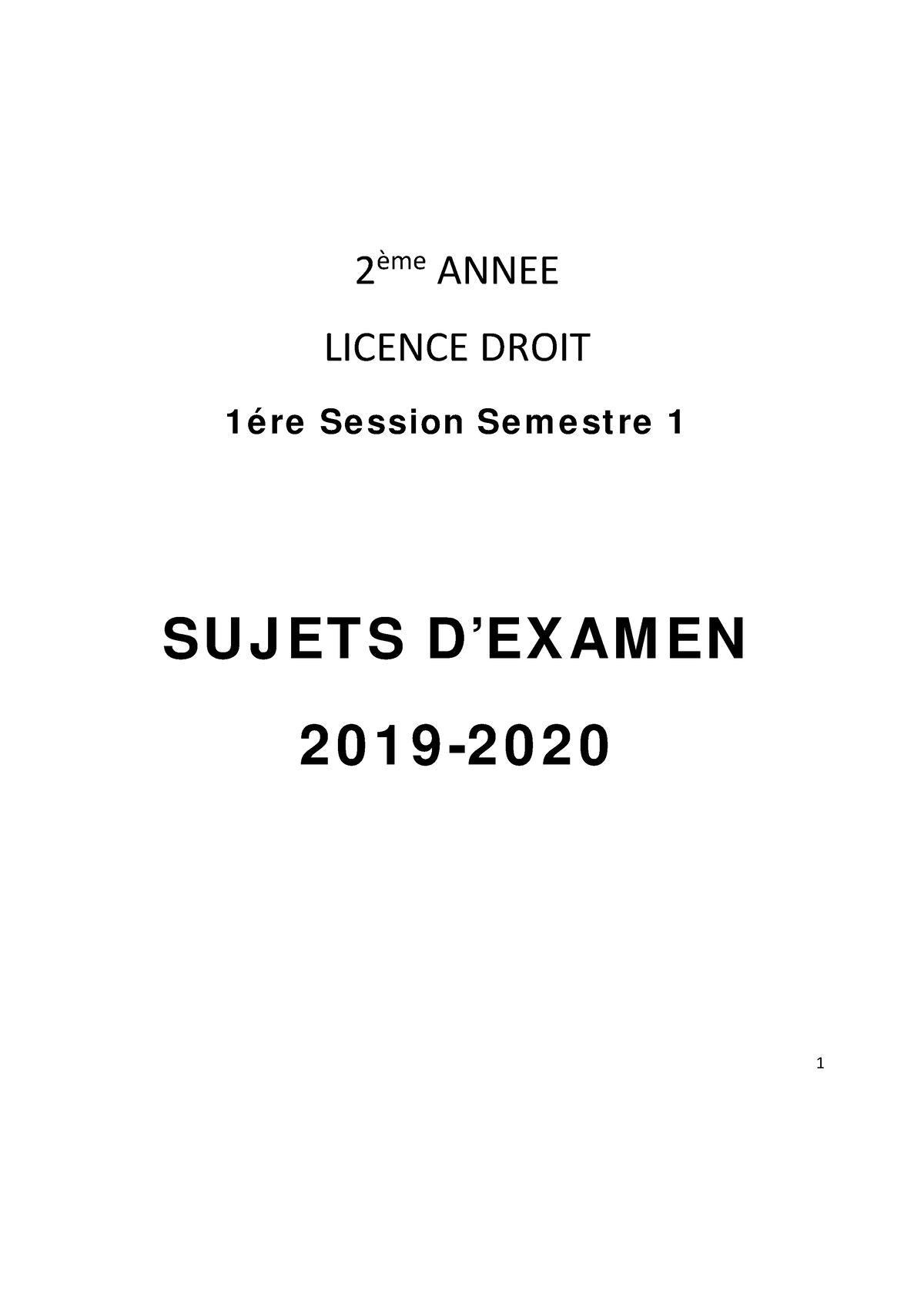 Annales 2019-2020 Session 01 SEM1 Unquement - 2 ème ANNEE LICENCE DROIT ...