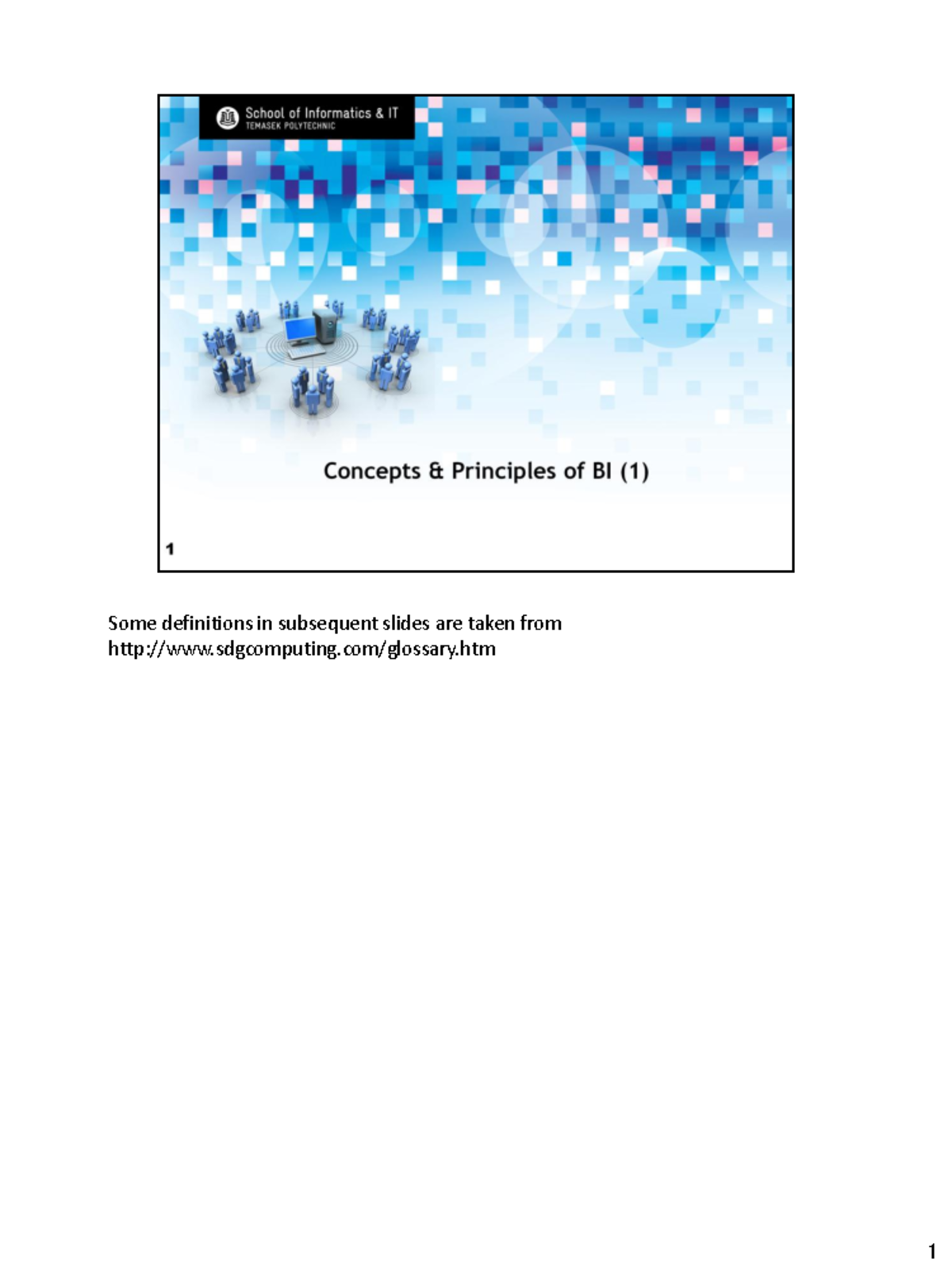 Concepts & Principles of BI Part 1 - Some definitions in subsequent ...