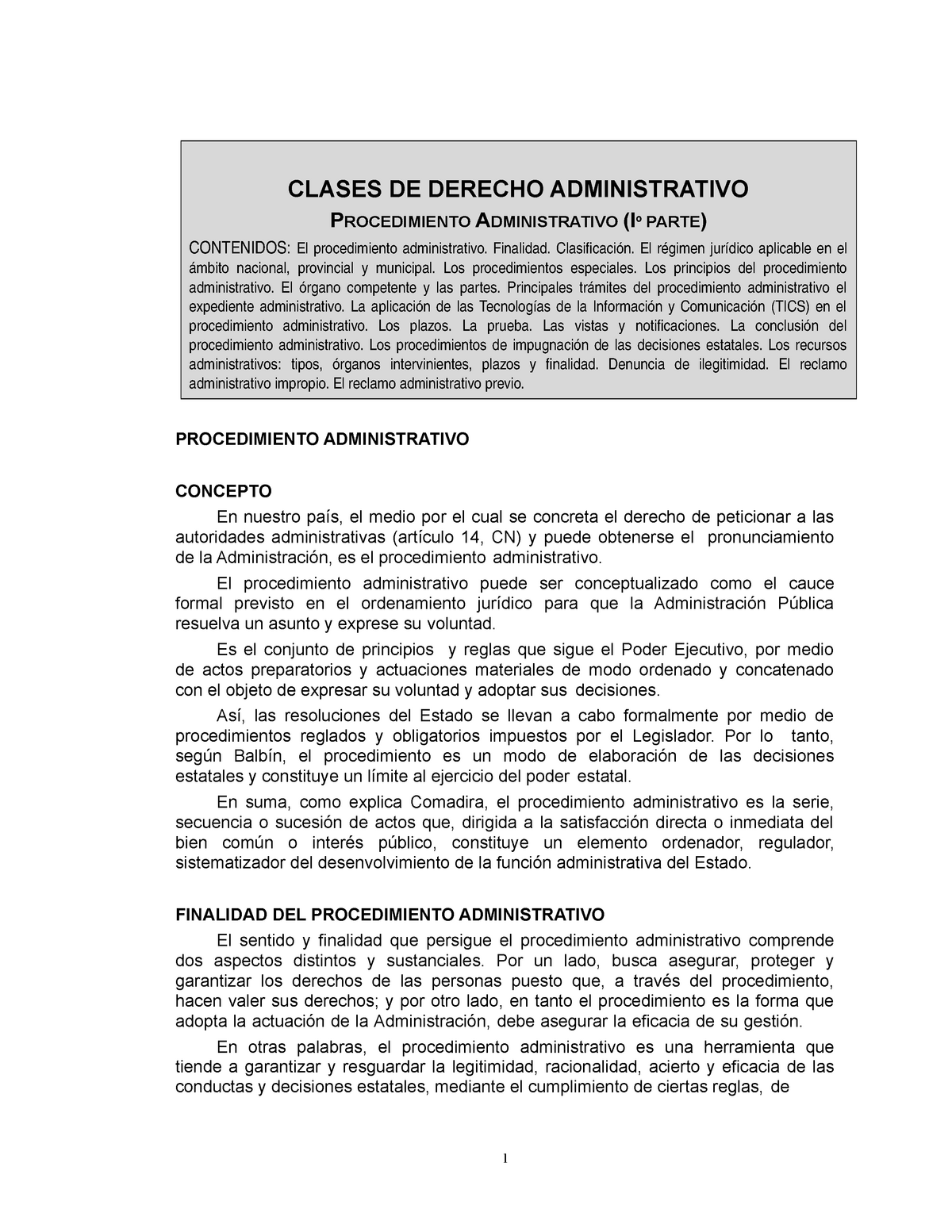 Resumen 2° Parcial ADMinistrativo - 1 CLASES DE DERECHO ADMINISTRATIVO ...