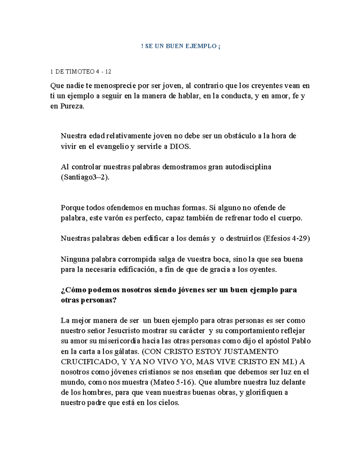 SE UN BUEN Ejemplo - ! SE UN BUEN EJEMPLO ¡ 1 DE TIMOTEO 4 - 12 Que ...