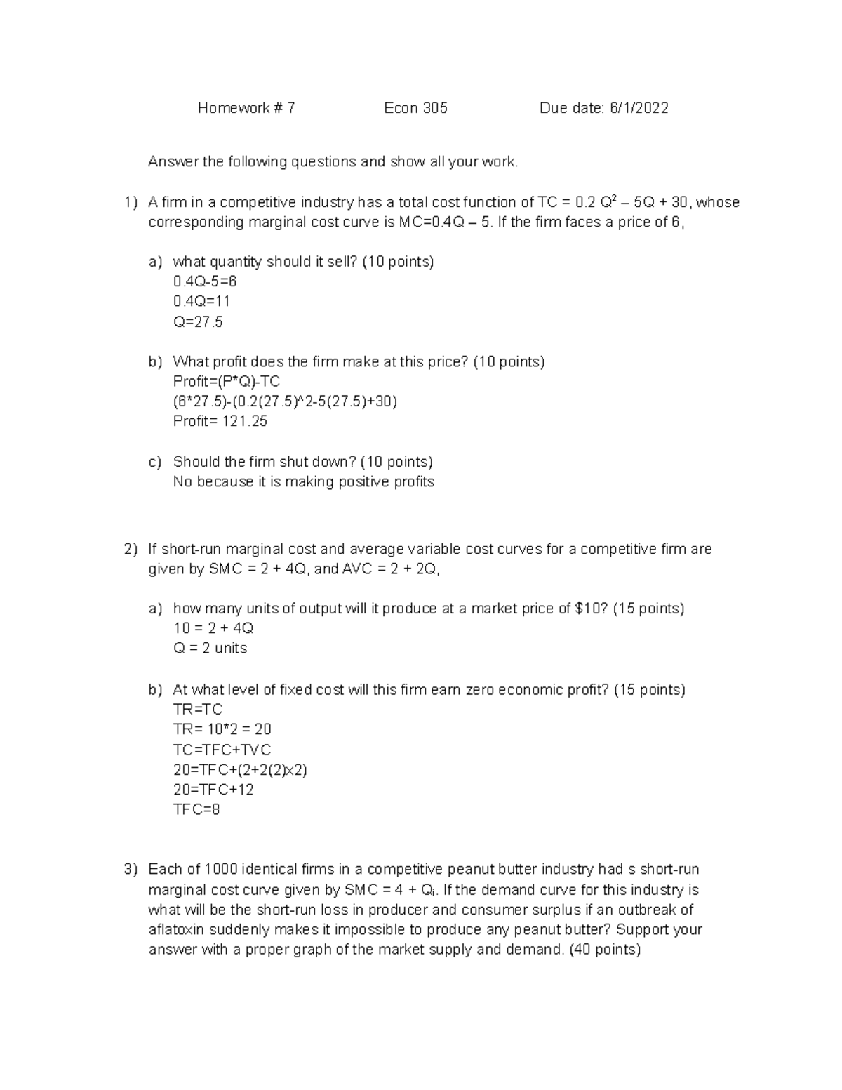 Homework 7 - last hw assignment - Homework # 7 Econ 305 Due date: 6/1 ...