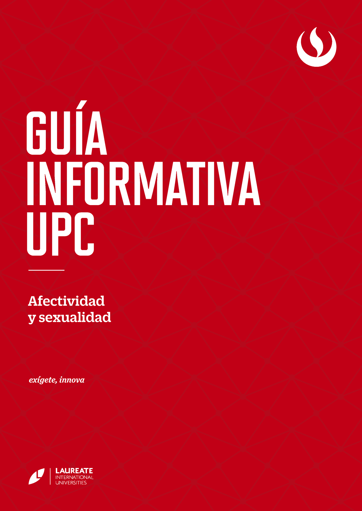 Afectividad Y Sexualidad De La Upc GuÍa Informativa Upc Afectividad Y Sexualidad ¿quÉ Es La 2548