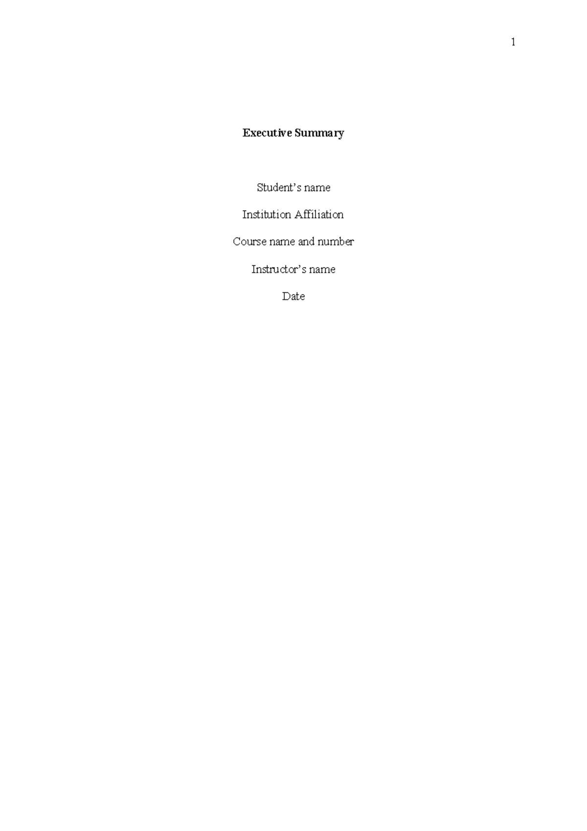 Executive Summary - Executive Summary Student’s name Institution ...