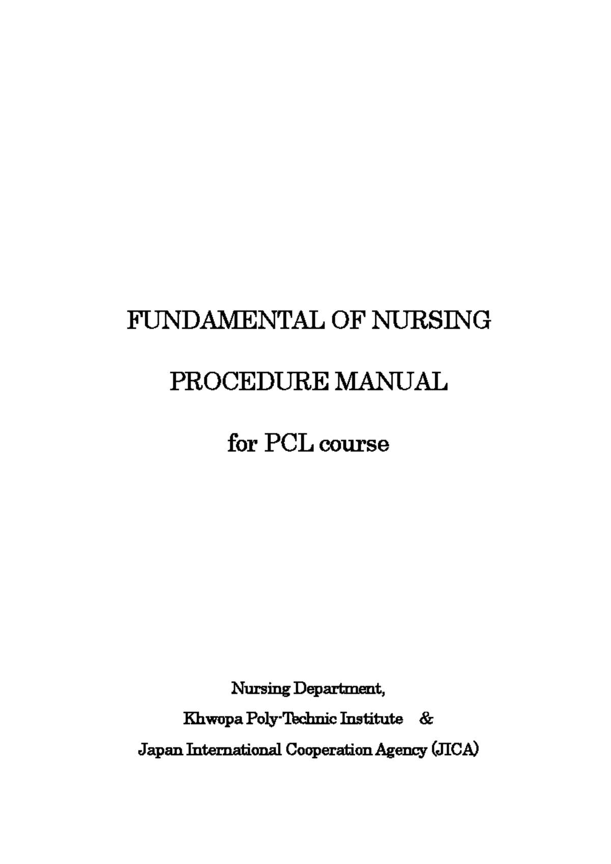 FON Procedures Skills - FUNDAMENTAL OF NURSING PROCEDURE MANUAL For PCL ...