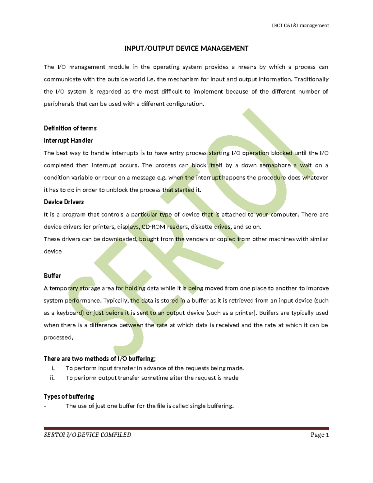 DICT OS IO management - INPUT/OUTPUT DEVICE MANAGEMENT The I/O ...