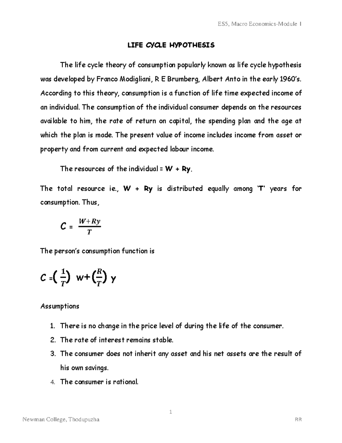Life Cycle Hypothesis 1 LIFE CYCLE HYPOTHESIS The Life Cycle Theory