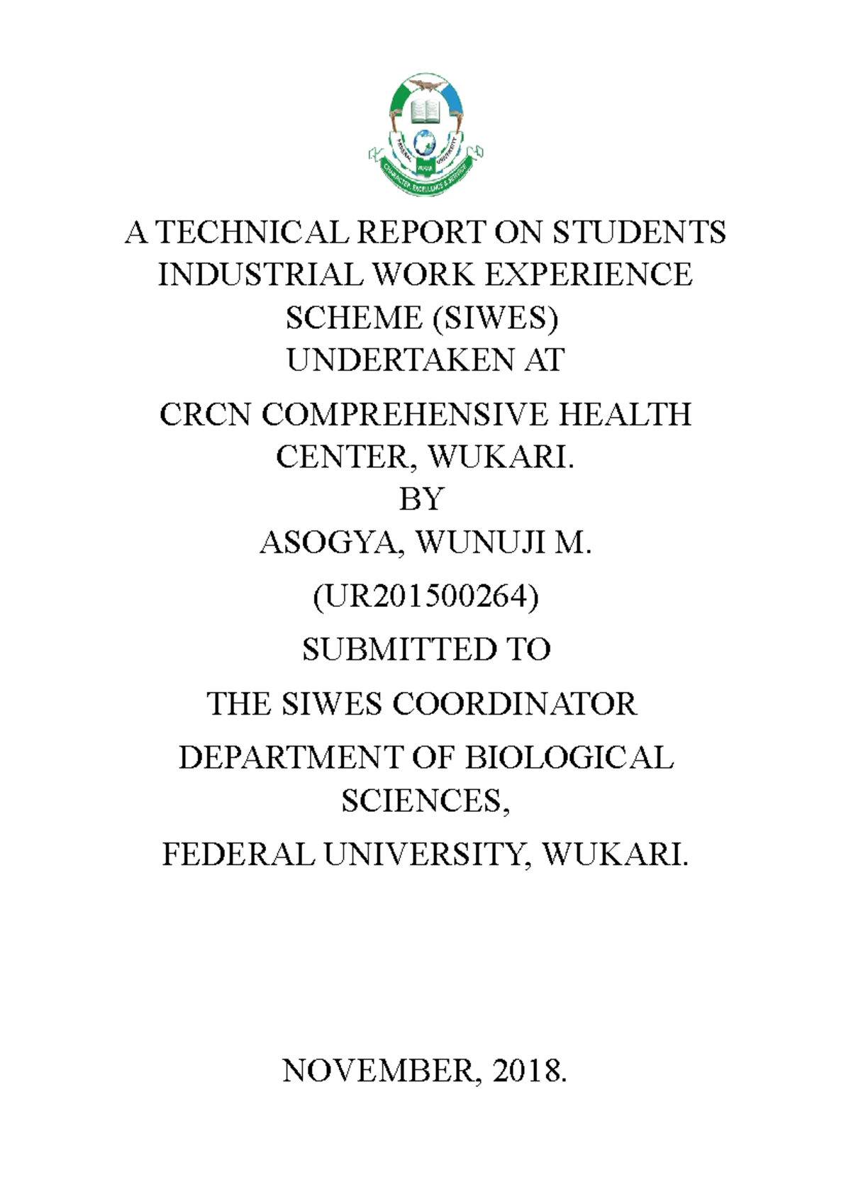 Asogya-siwes-report - Siwes Report - A TECHNICAL REPORT ON STUDENTS ...