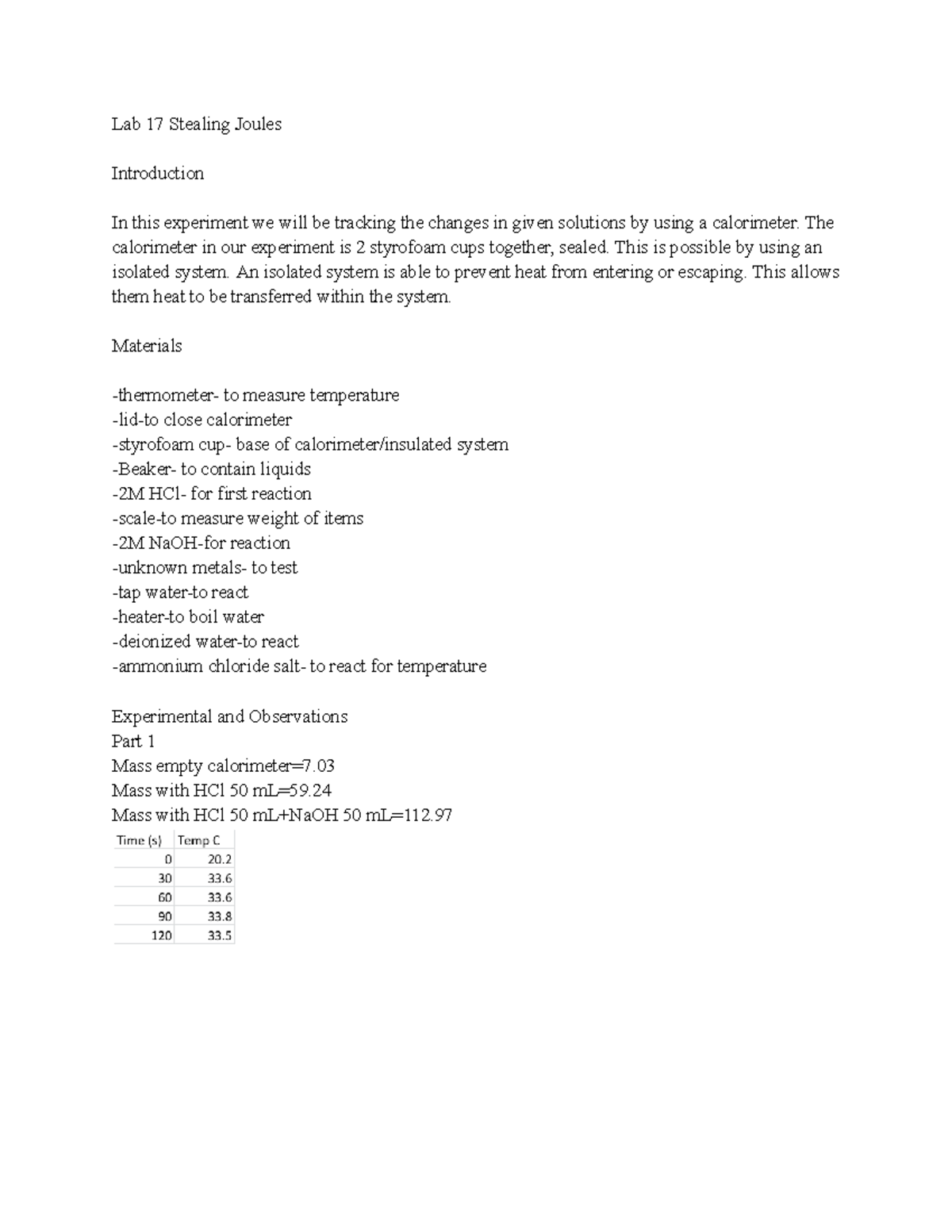 Lab 17 report chem 106 - Lab 17 Stealing Joules Introduction In this ...