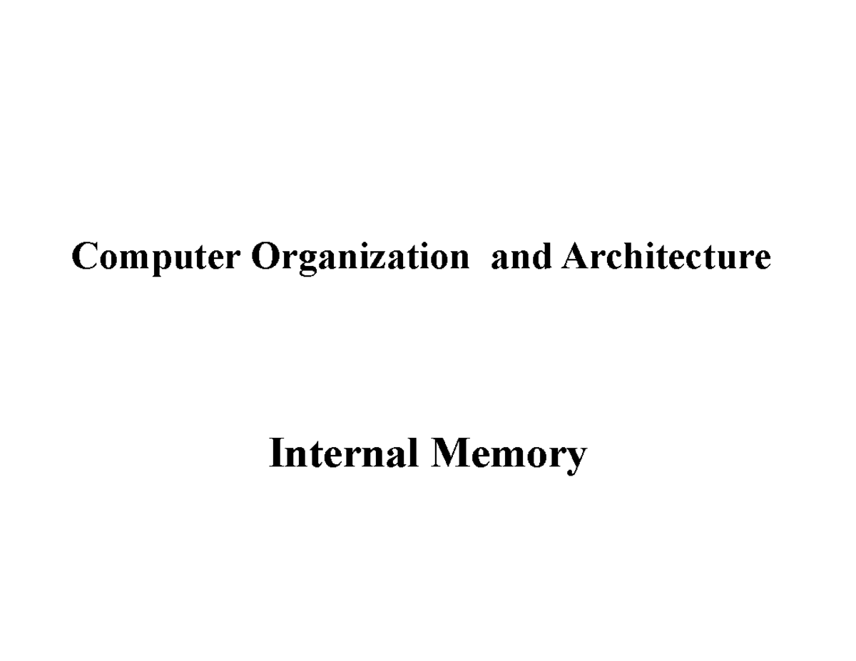 05 Internal Memory - chapter 5 - Computer Organization and Architecture ...
