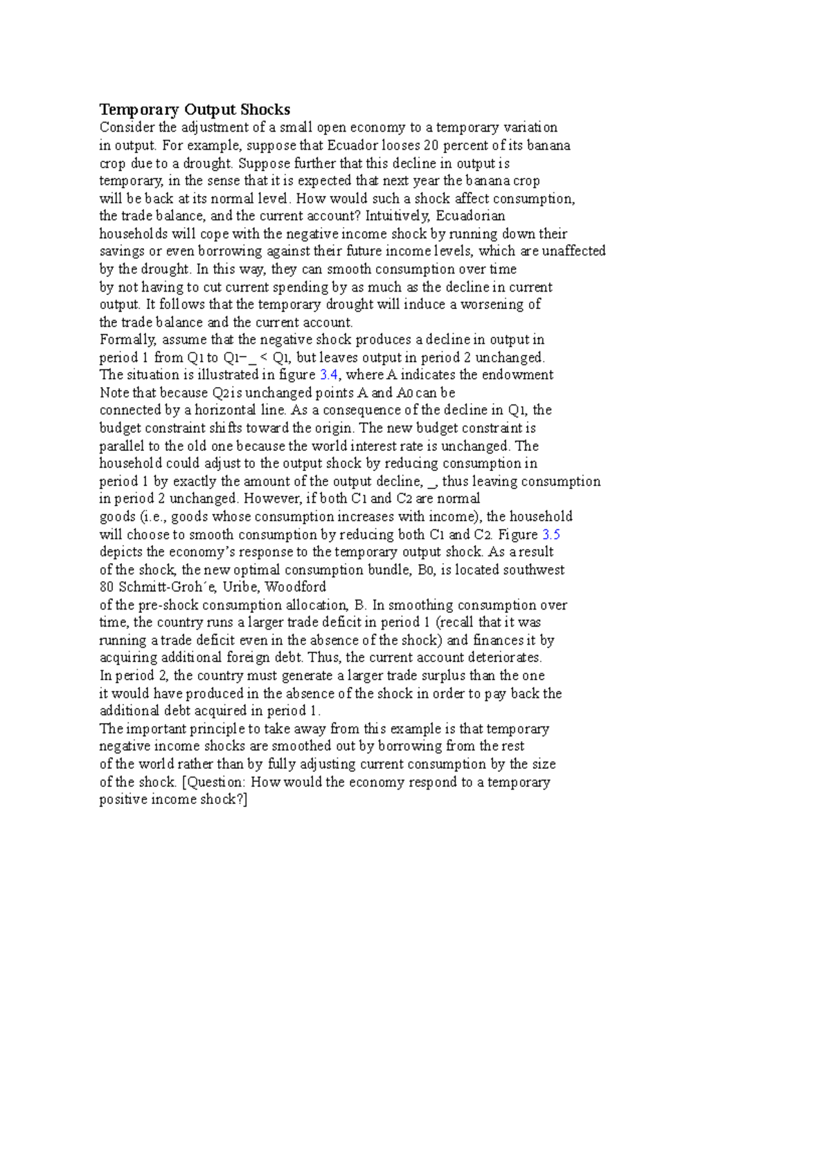 Temporary Output Shocks - For example, suppose that Ecuador looses 20 ...