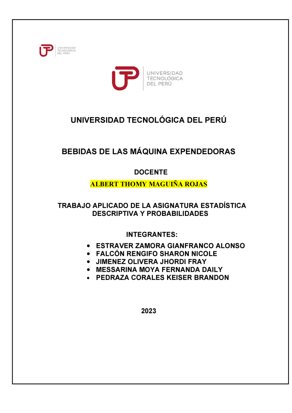 Esquema Trabajo Final 1 Universidad TecnolÓgica Del PerÚ Bebidas De Las MÁquina Expendedoras 8998