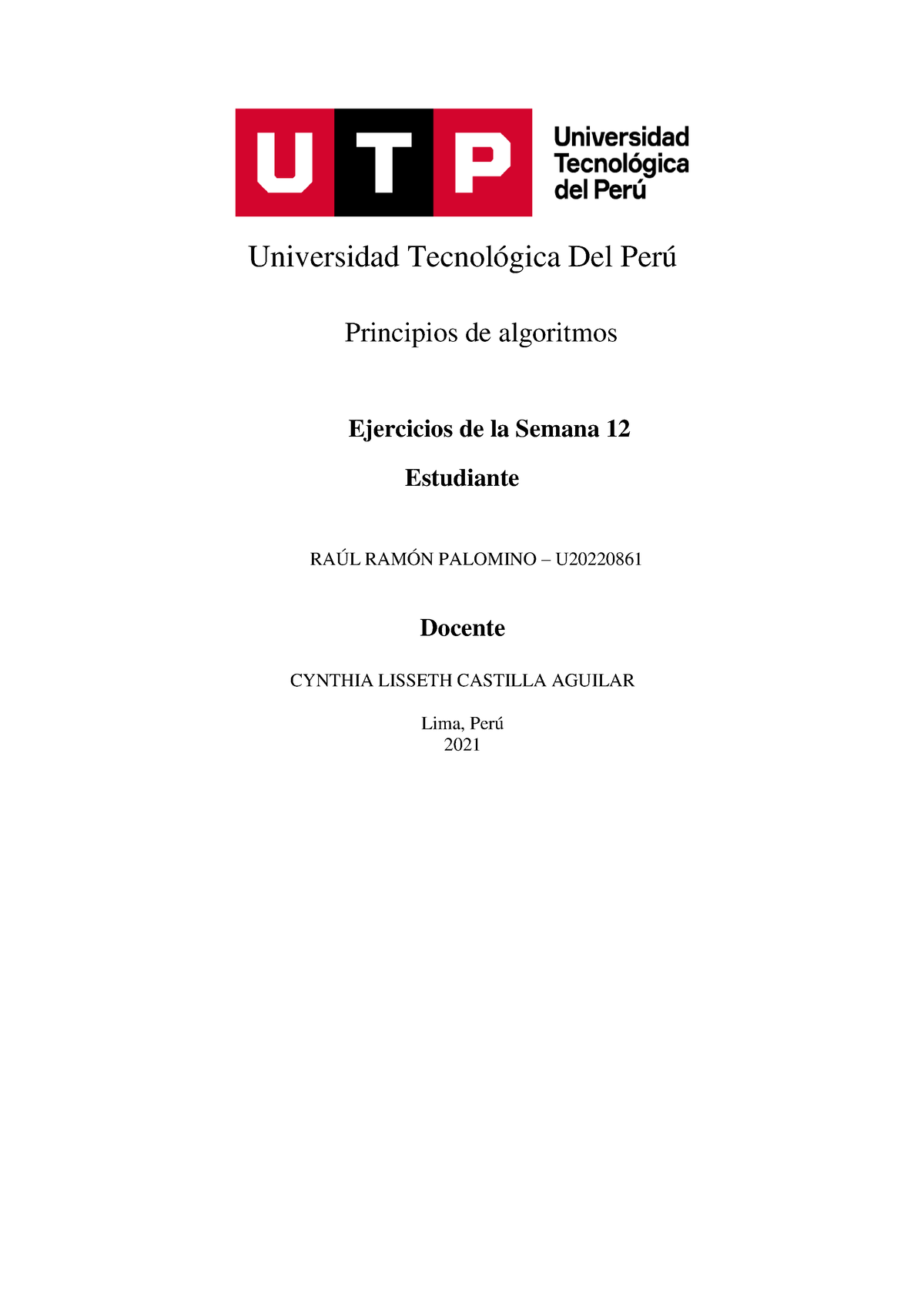 Semana 12 Algoritmos 1 Principios De Algoritmos Universidad Tecnológica Del Perú Principios 9788