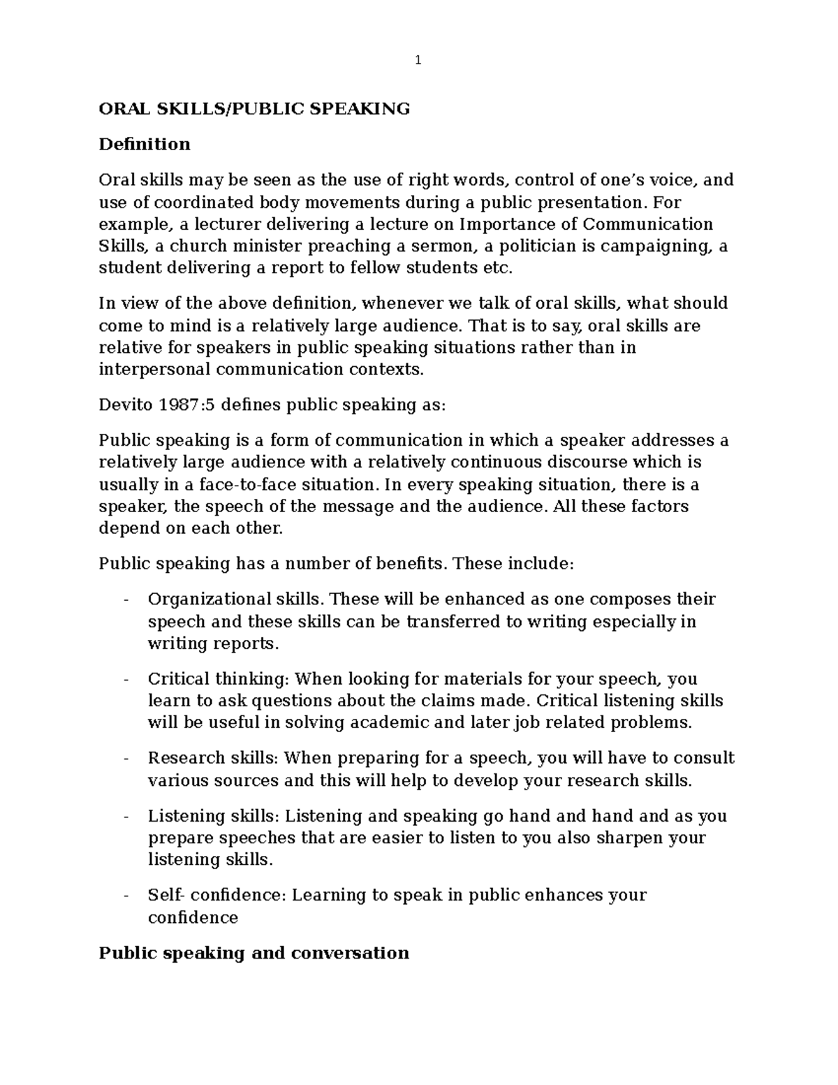 Speaking skill ORAL SKILLS/PUBLIC SPEAKING Definition Oral skills may