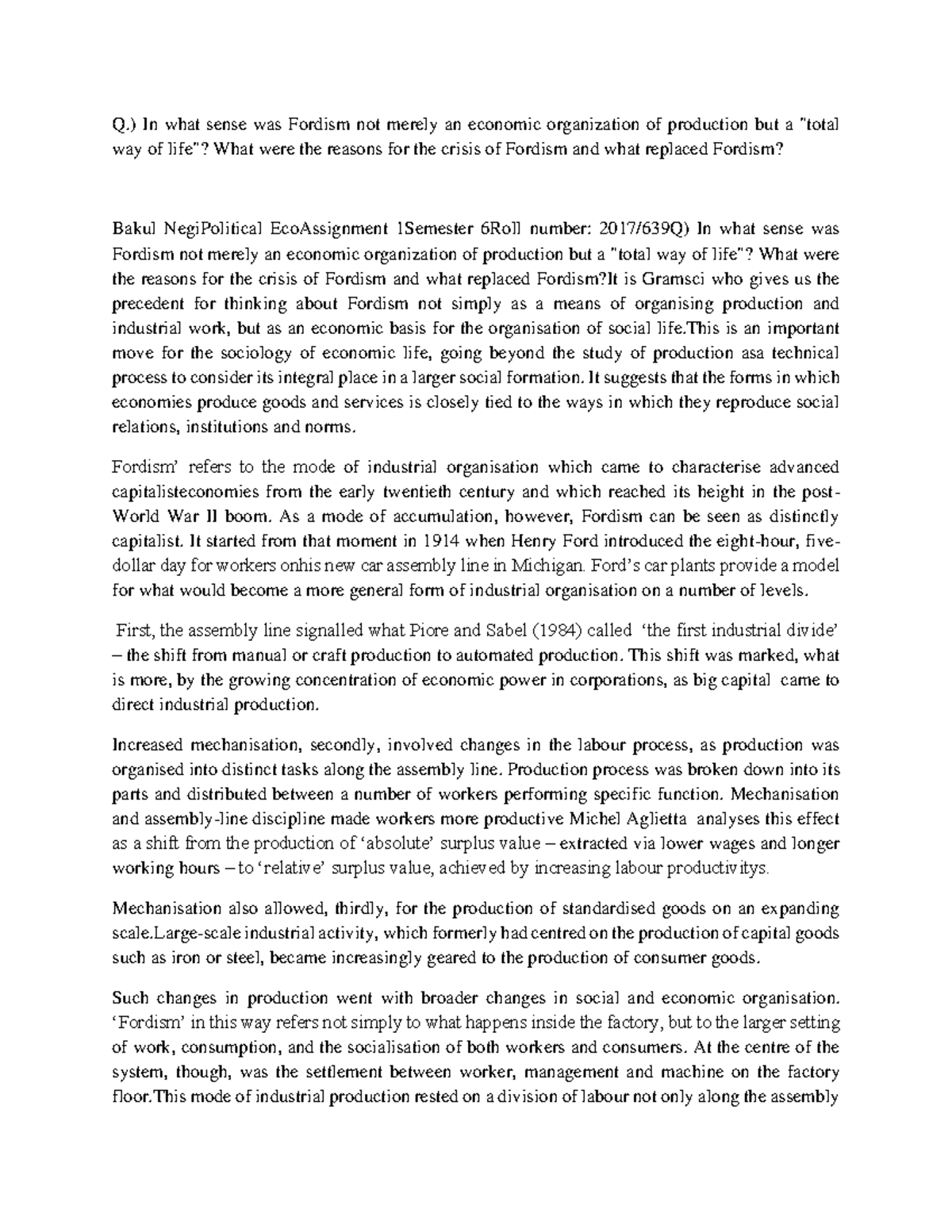 Fordism - m ng/lmnjm - Q.) In what sense was Fordism not merely an ...