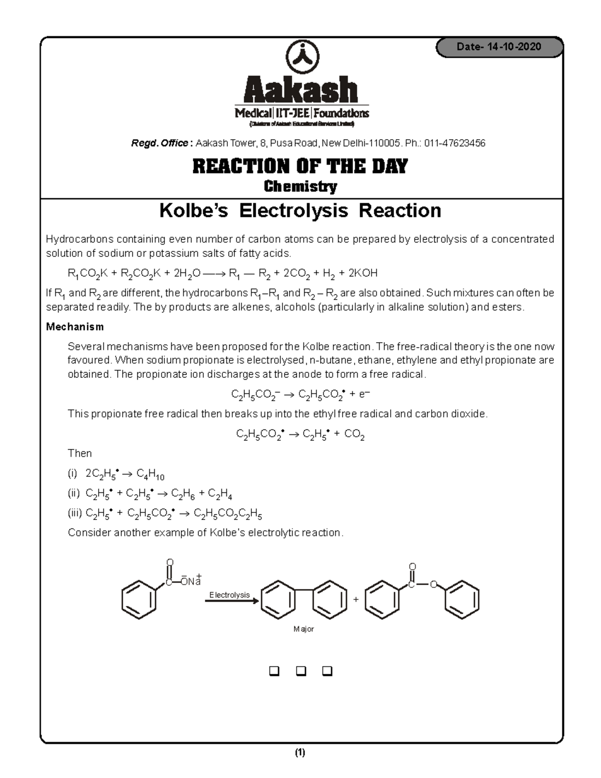 Kolbe's Electrolytic Reaction (1) Hydrocarbons containing even number