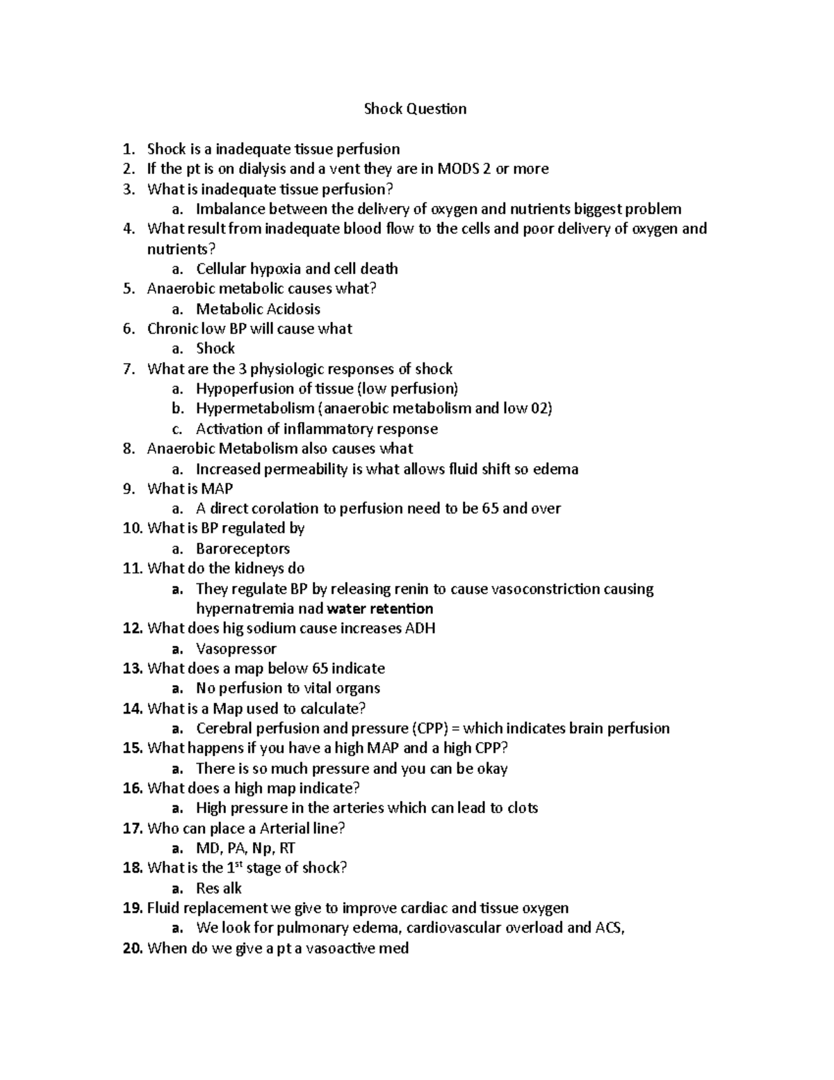 Shock Question - Shock Question Shock is a inadequate tissue perfusion ...