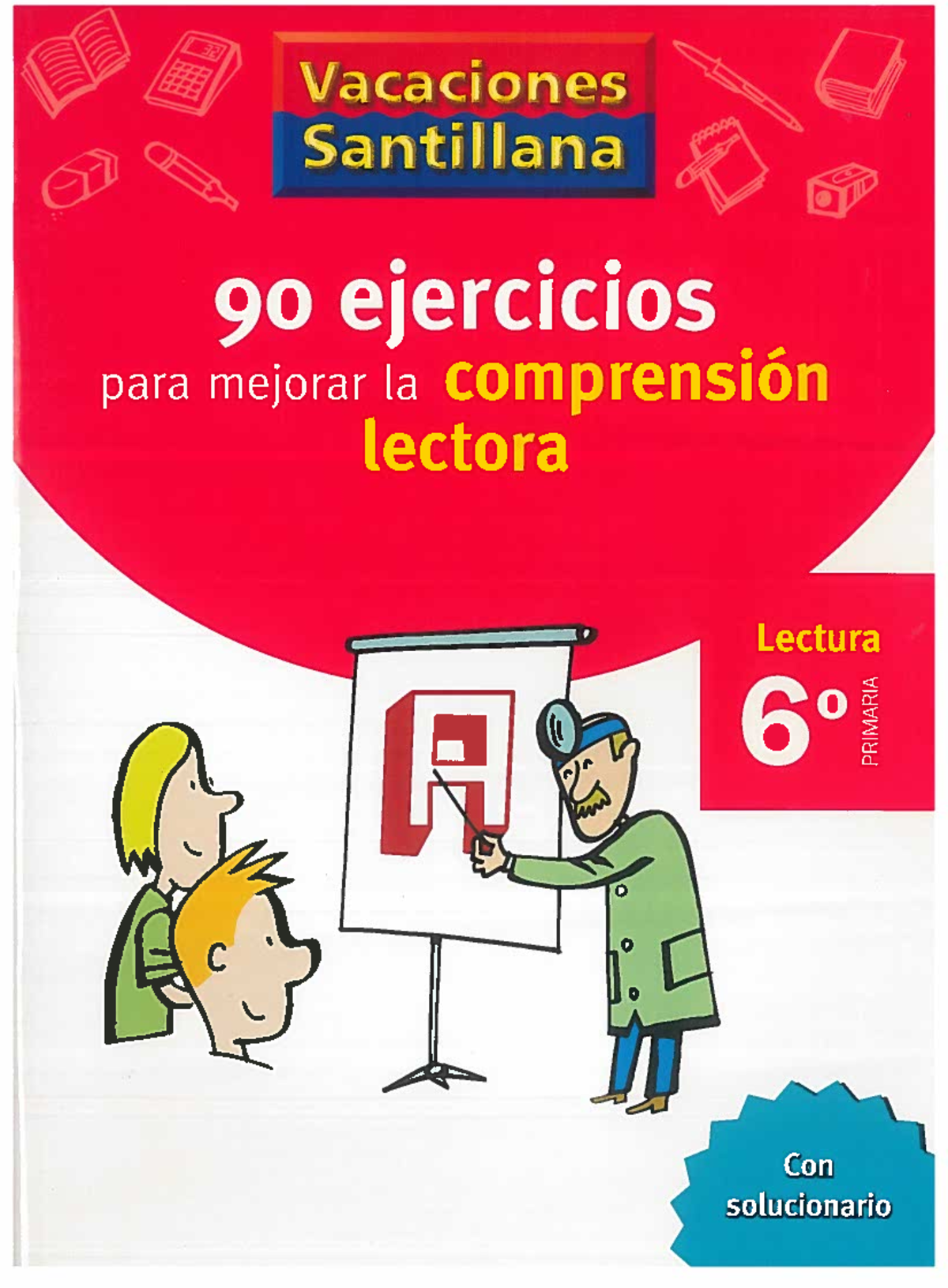 Lecturas Santillana - Vacaciones Santillana 90 ejercicios para mejorar ...