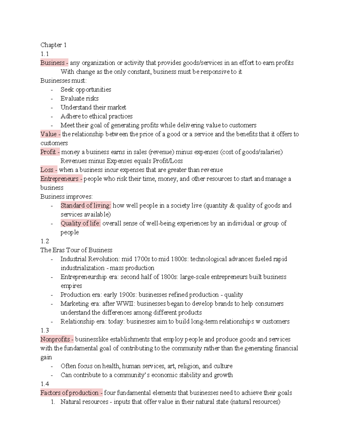 BUS101 Chapter 1 notes - Chapter 1 1. Business - any organization or ...