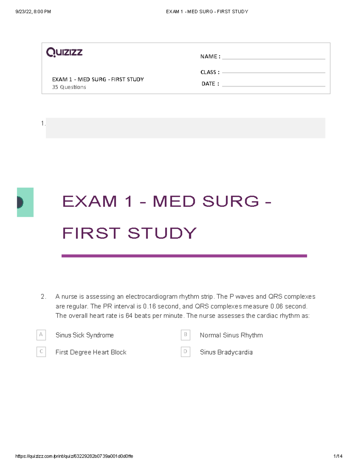 EXAM 1 - MED SURG - First Study - 9/23/22, 8:00 PM EXAM 1 - MED SURG ...