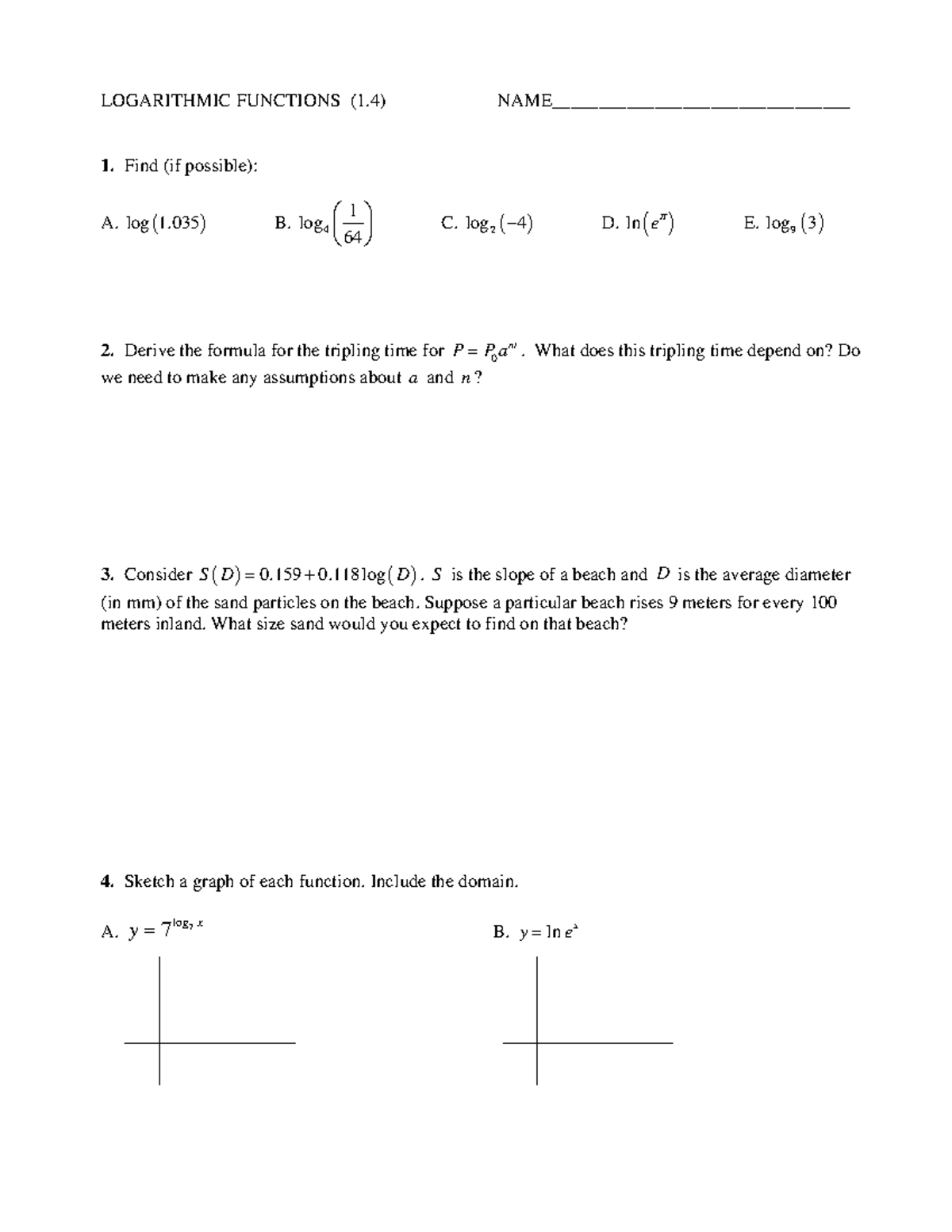 Ch1 Logs - Chapter 1 - LOGARITHMIC FUNCTIONS (1) 1. Find (if possible ...