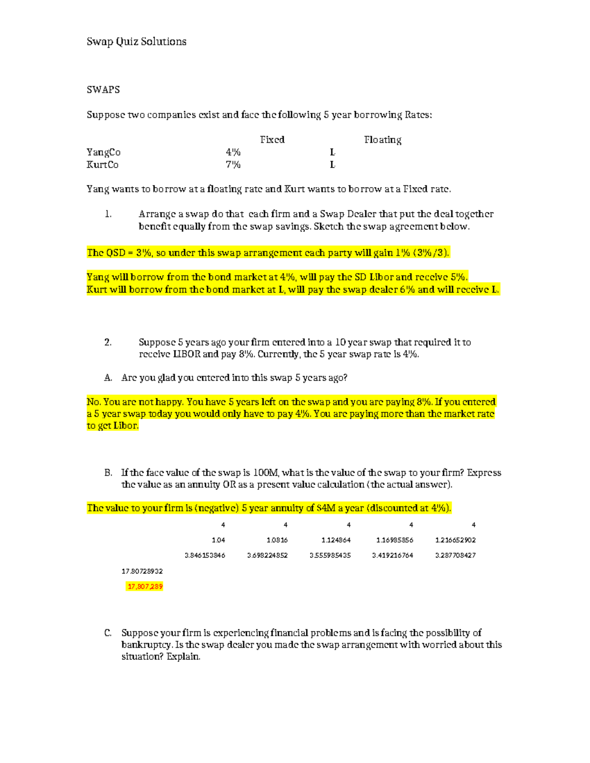Quiz 3 Sample 2 with solutions - Swap Quiz Solutions SWAPS Suppose two ...