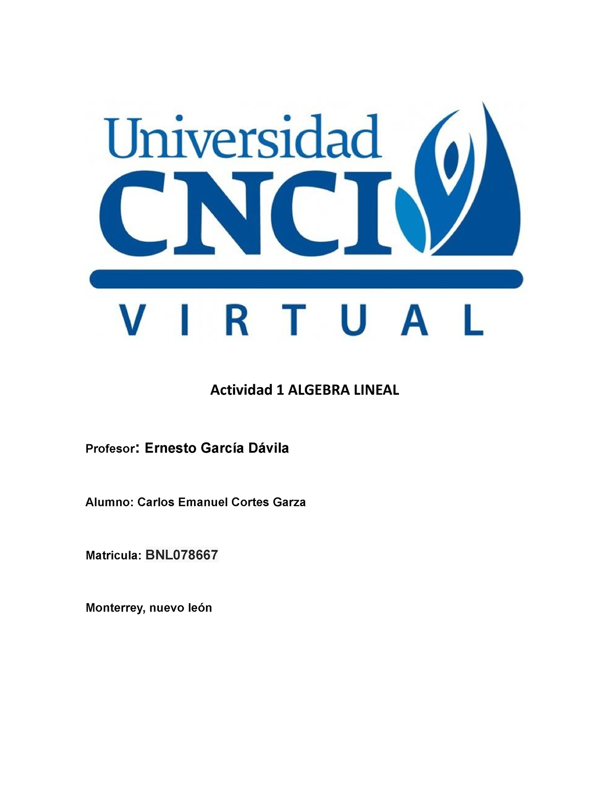 Act Algebra Lineal Espero Les Sirva Actividad Algebra Lineal Profesor Ernesto Garc A