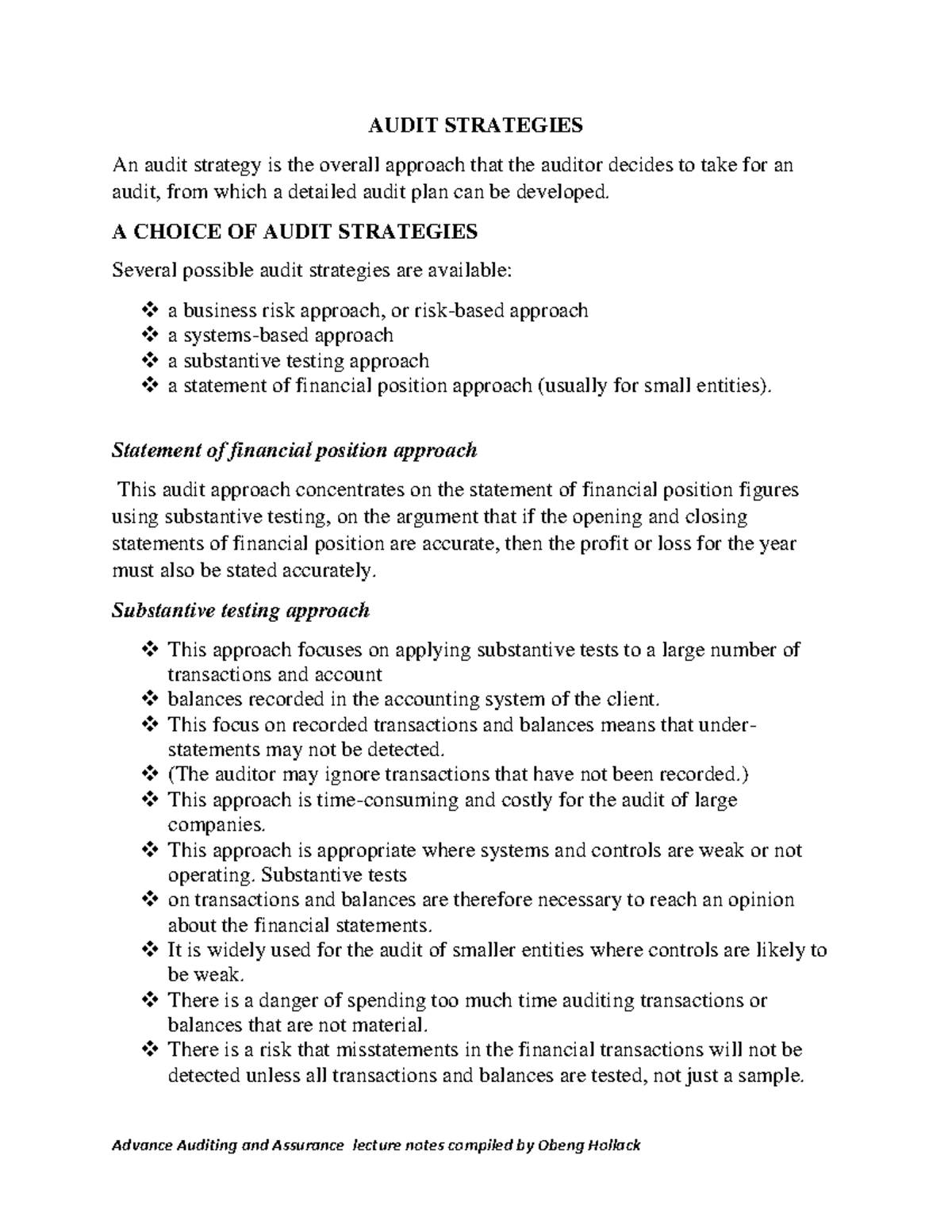 Audit Approach AUDIT STRATEGIES An audit strategy is the overall