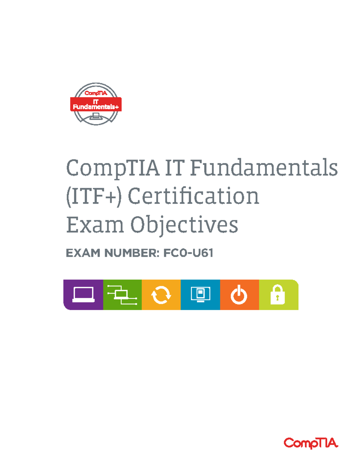 Comptia It Fundamentals (itf ) Fc0 U61 Exam Objectives (4 0) - CompTIA ...