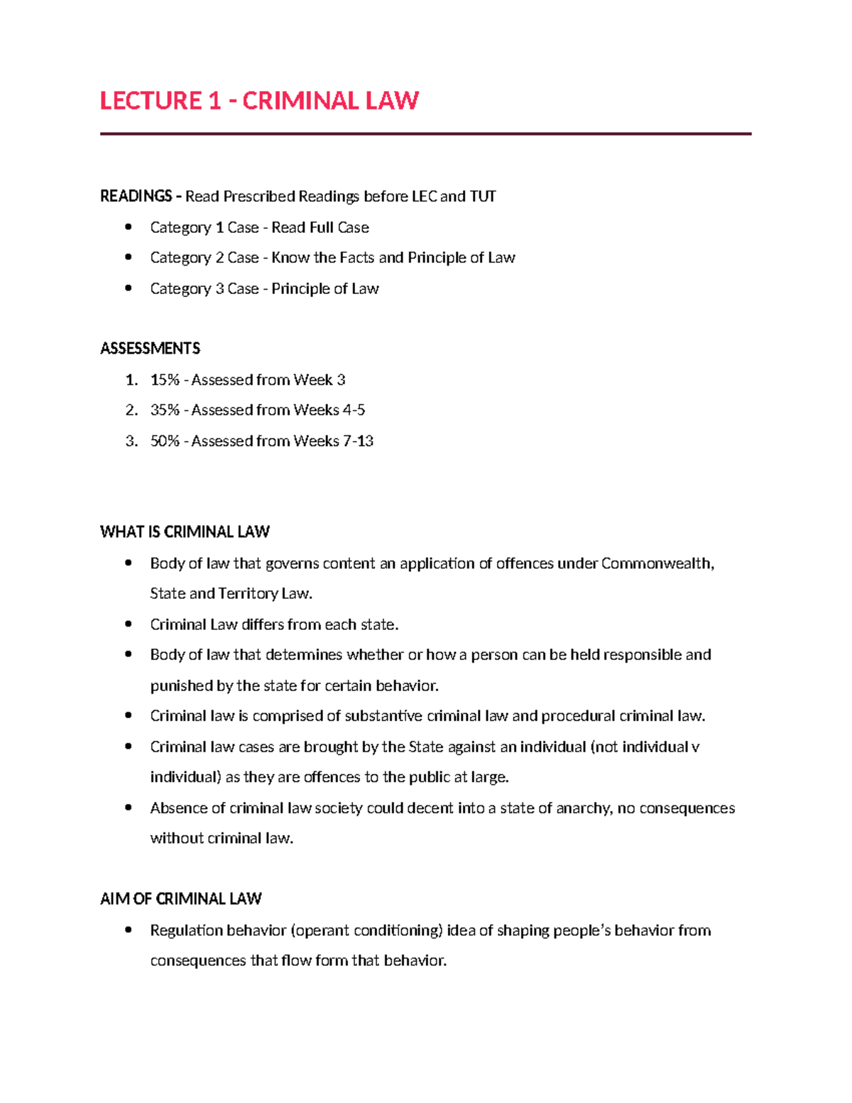 Criminal Law Week 1-4 Lecture Notes - LECTURE 1 - CRIMINAL LAW READINGS ...