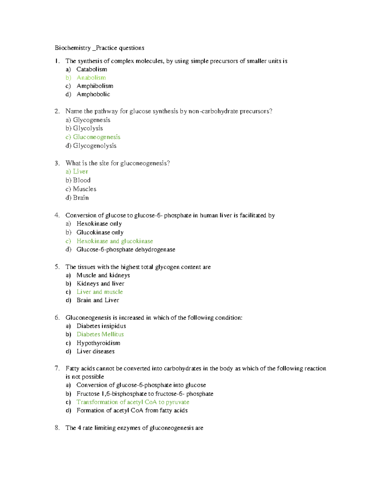 Biochemistry Practice questions - The synthesis of complex molecules ...