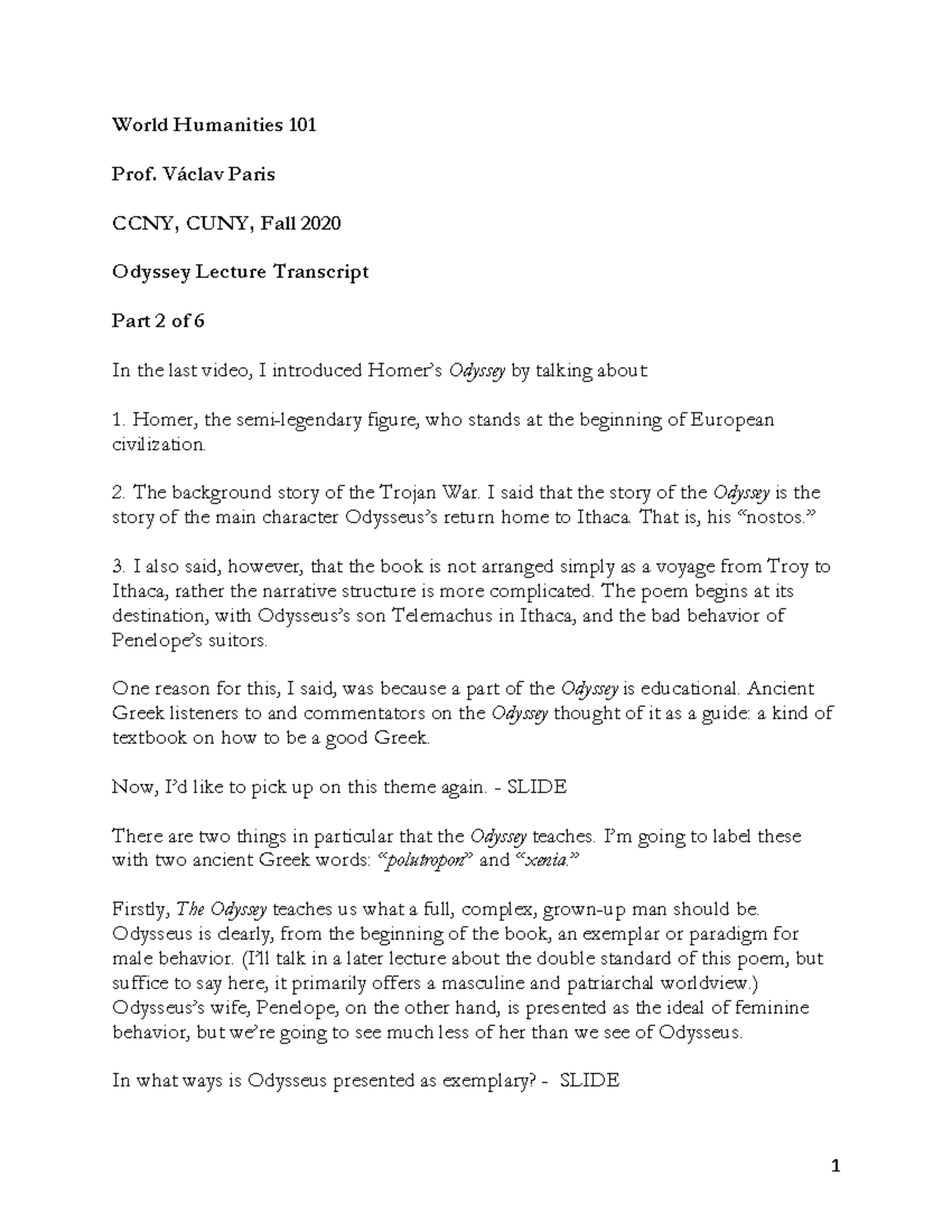 The Odyssey - Part 2 transcript - World Humanities 101 Prof. Václav ...