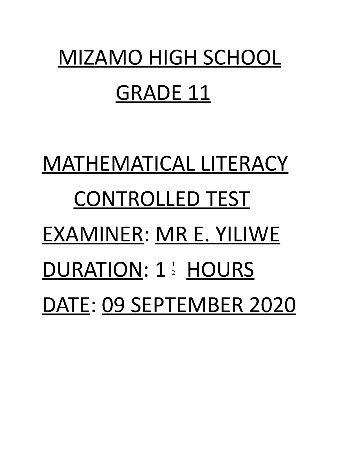 Grade 11 Maths Literacy MIZAMO HIGH SCHOOL GRADE 11 MATHEMATICAL 