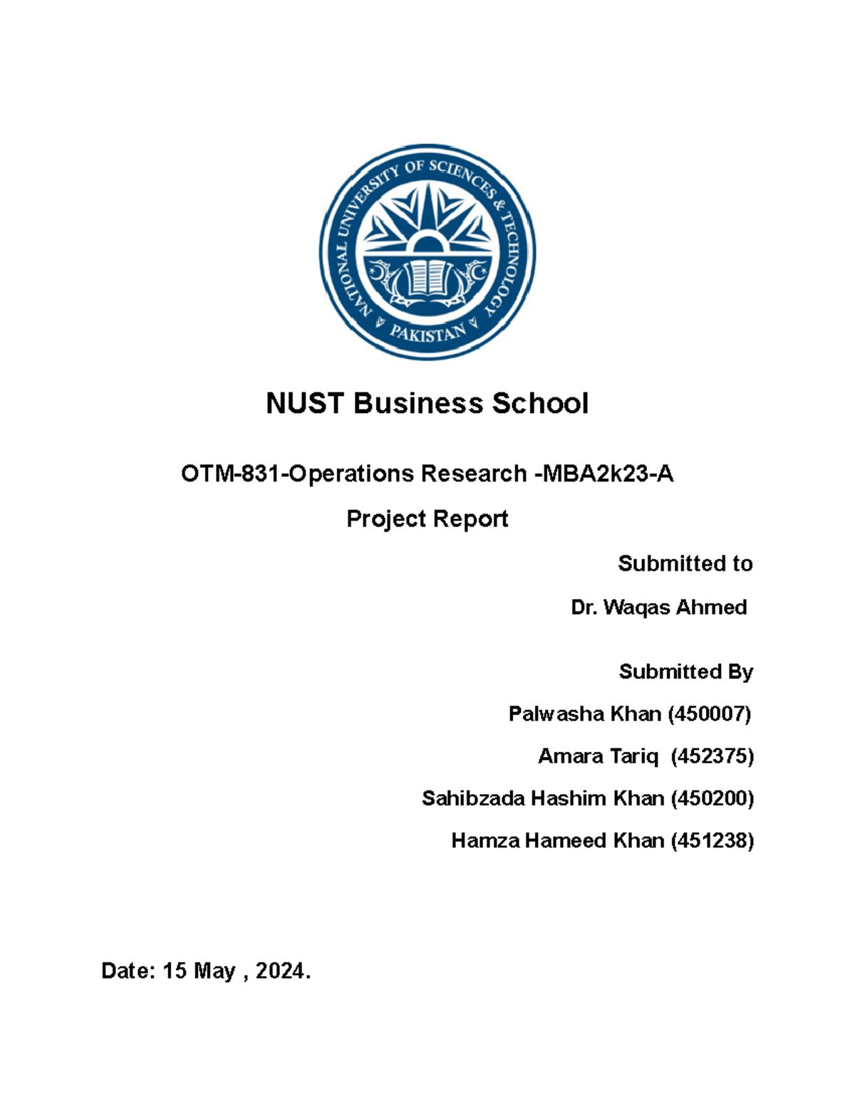 Operations Research Project - NUST Business School OTM-831-Operations ...