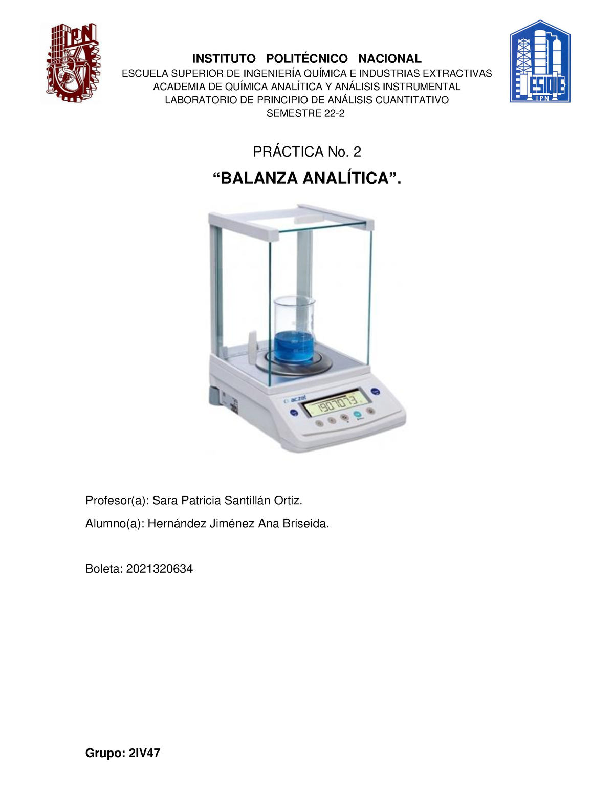 Practica 2 Balanza Analitica - ESCUELA SUPERIOR DE INGENIERÍA QUÍMICA E ...