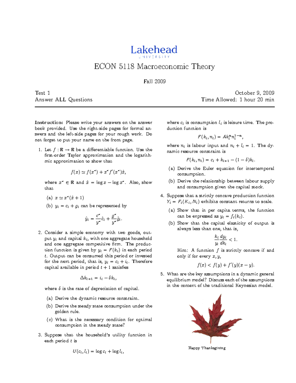 Exam 2009, questions - ECON 5118 Macroeconomic Theory Fall 2009 Test 1 ...