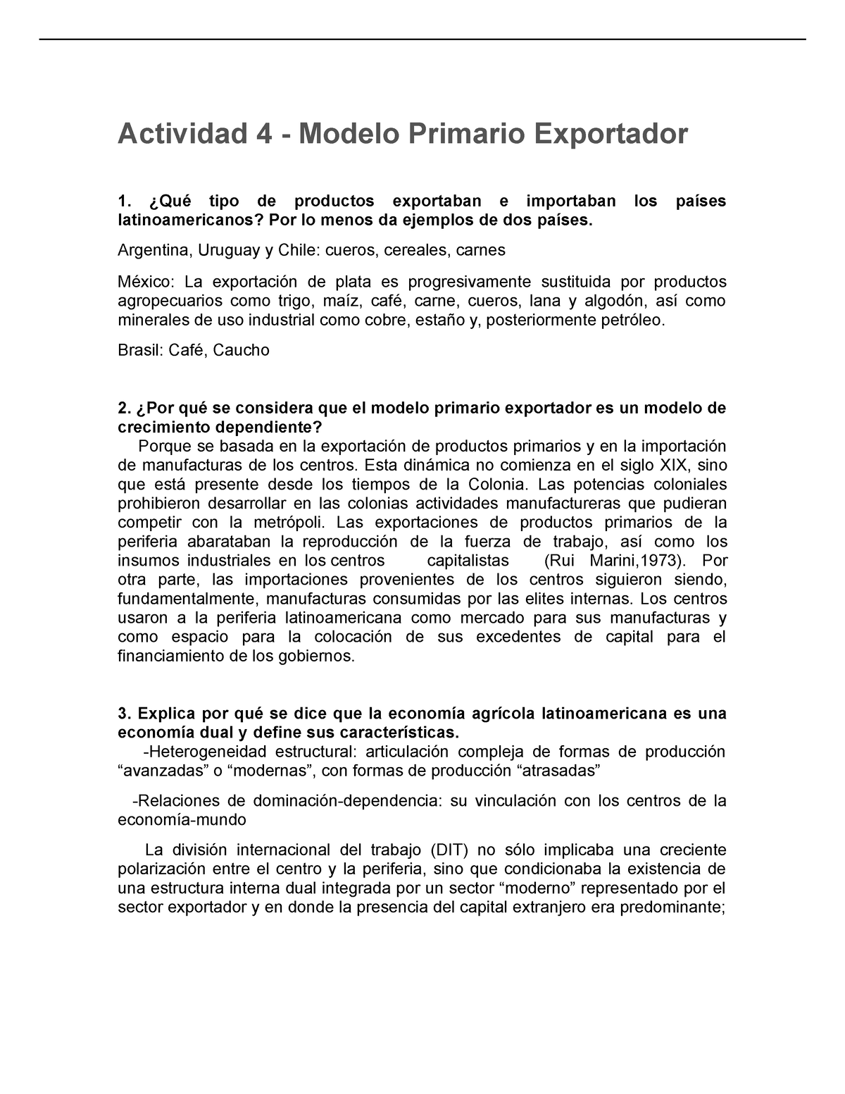 Actividad 4 modelo primario exportador - Actividad 4 - Modelo Primario  Exportador ¿Qué tipo de - Studocu