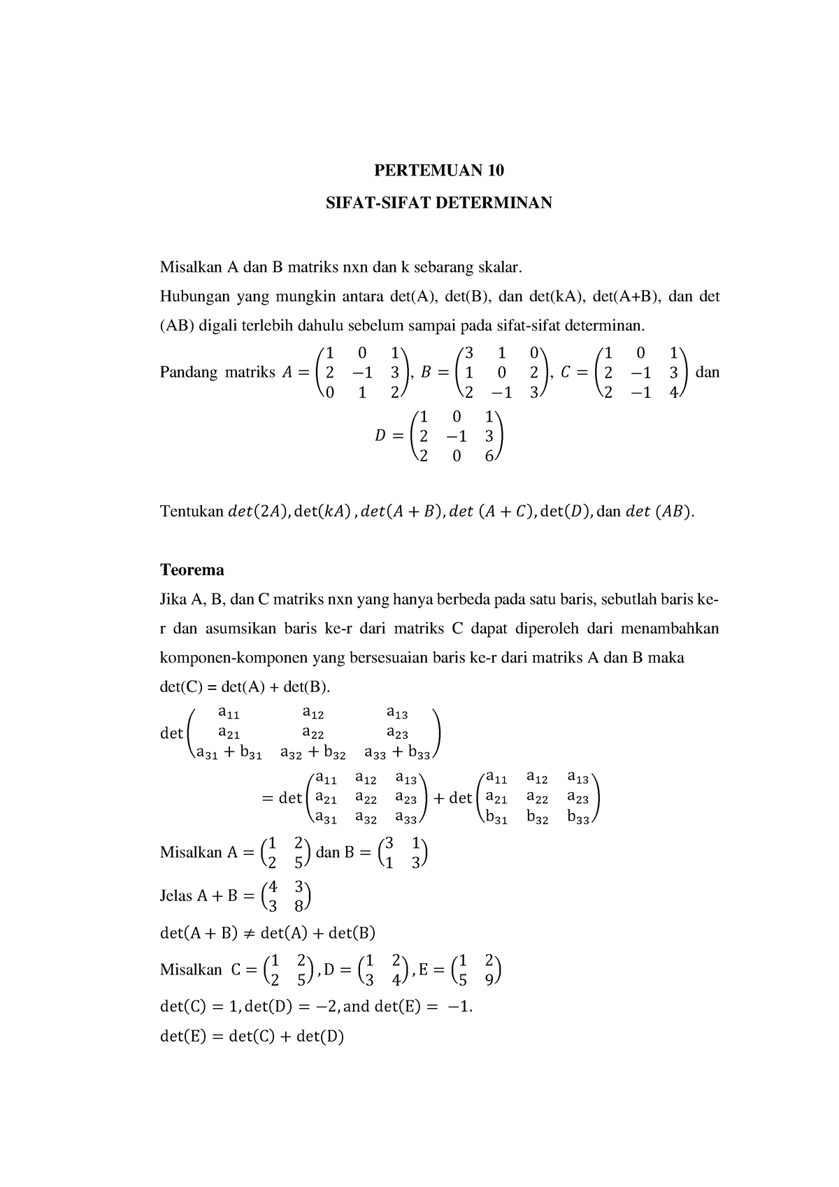 Sifat- Sifat Determinan - PERTEMUAN 10 SIFAT-SIFAT DETERMINAN Misalkan ...