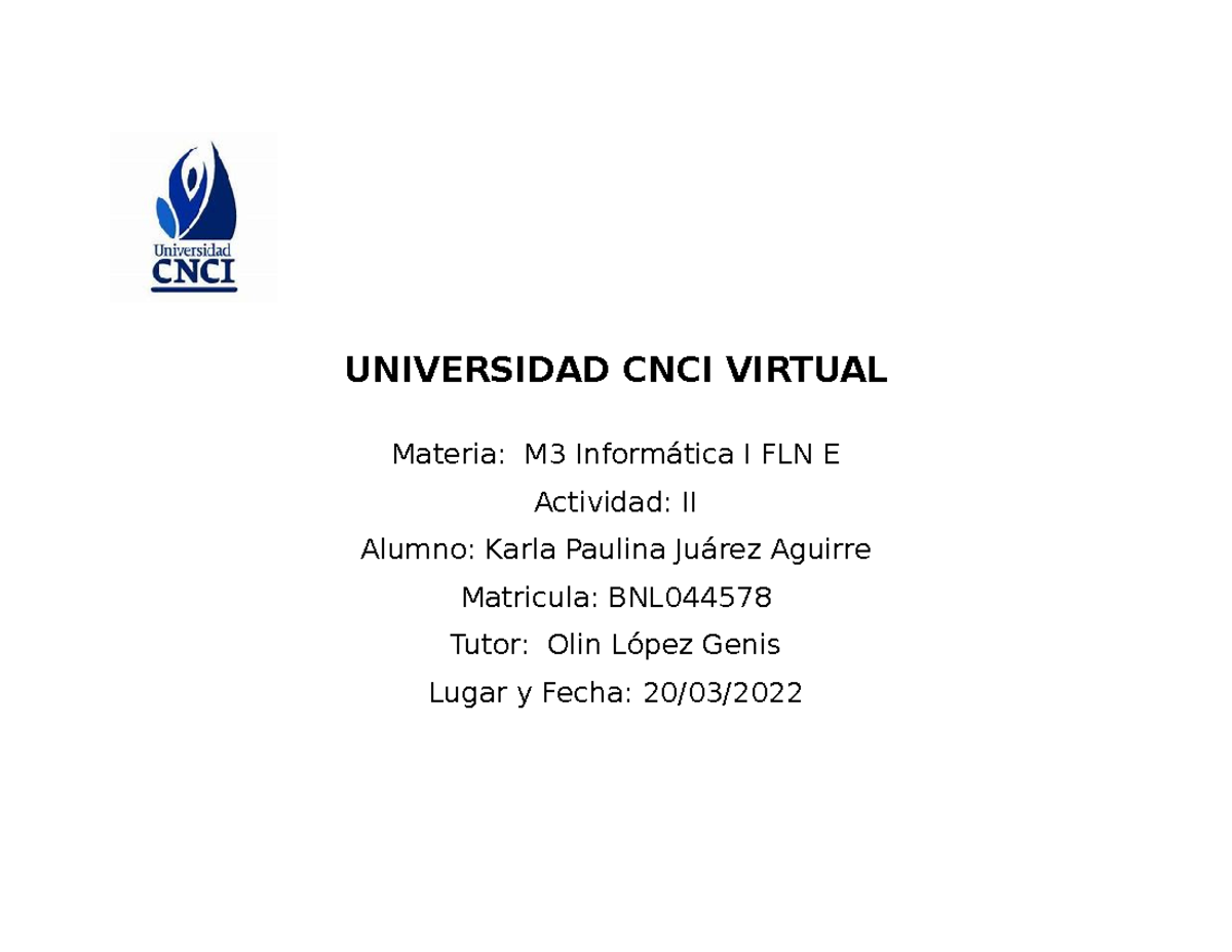 Informatica II Proyecto 1 - UNIVERSIDAD CNCI VIRTUAL Materia: M3 ...