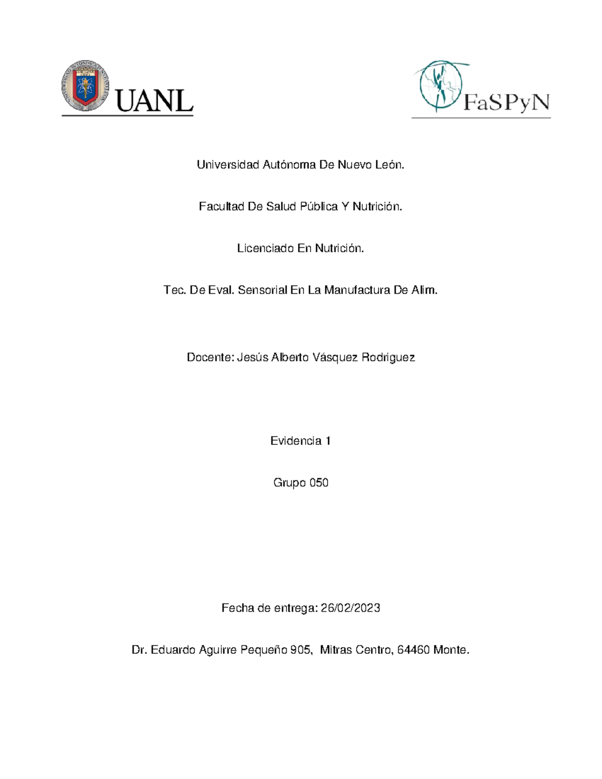 Evidencia 1 Universidad Autónoma De Nuevo León Facultad De Salud Pública Y Nutrición 7817