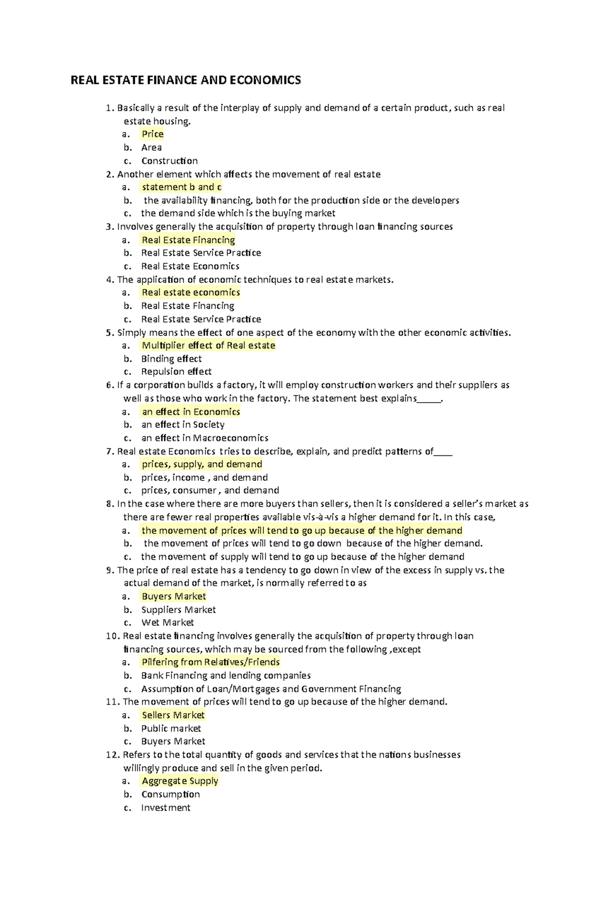 REAL ESTATE ECONOMICS REAL ESTATE FINANCE AND ECONOMICS Basically a