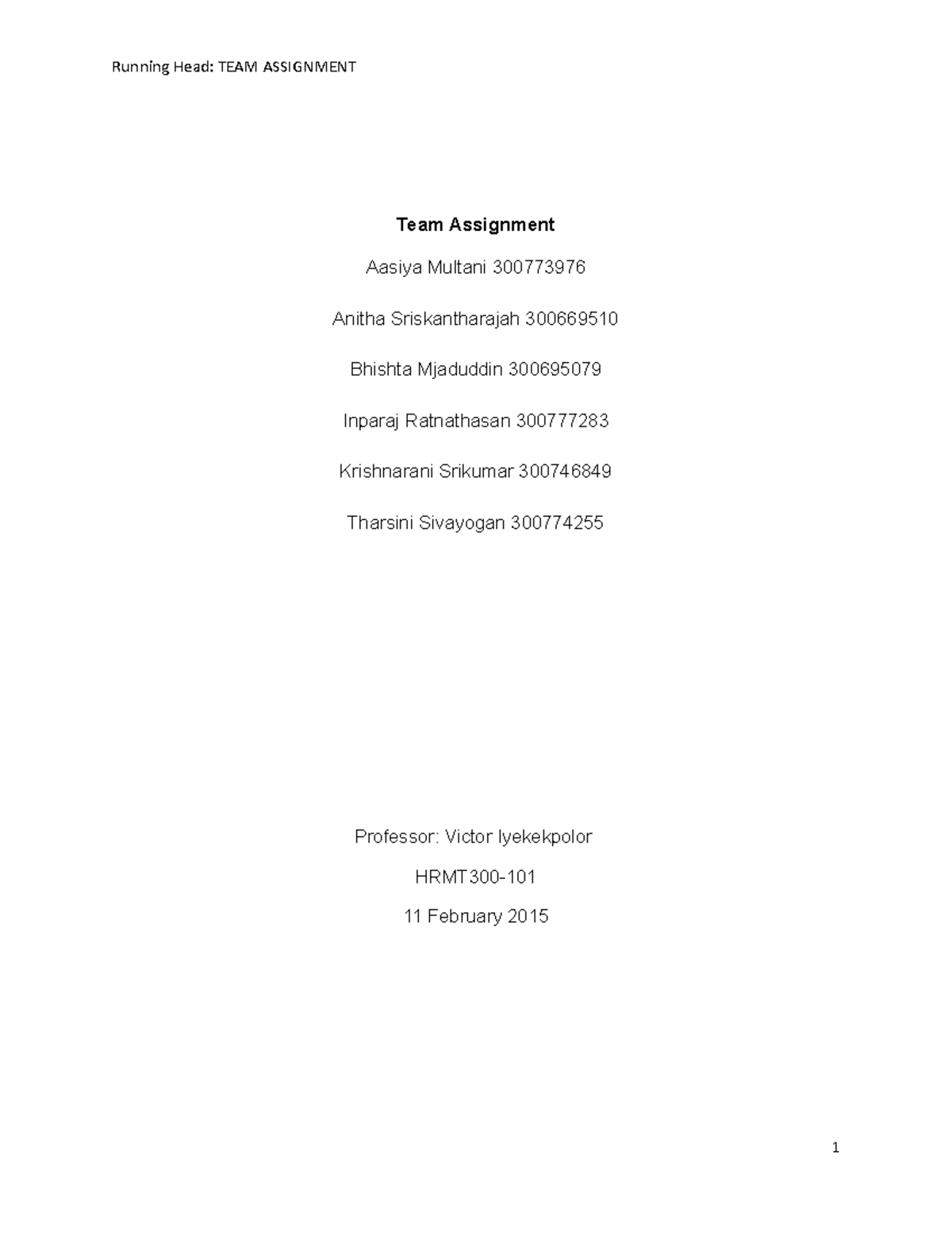 Final Team Assignment - tb 10 - Running Head: TEAM ASSIGNMENT Team ...