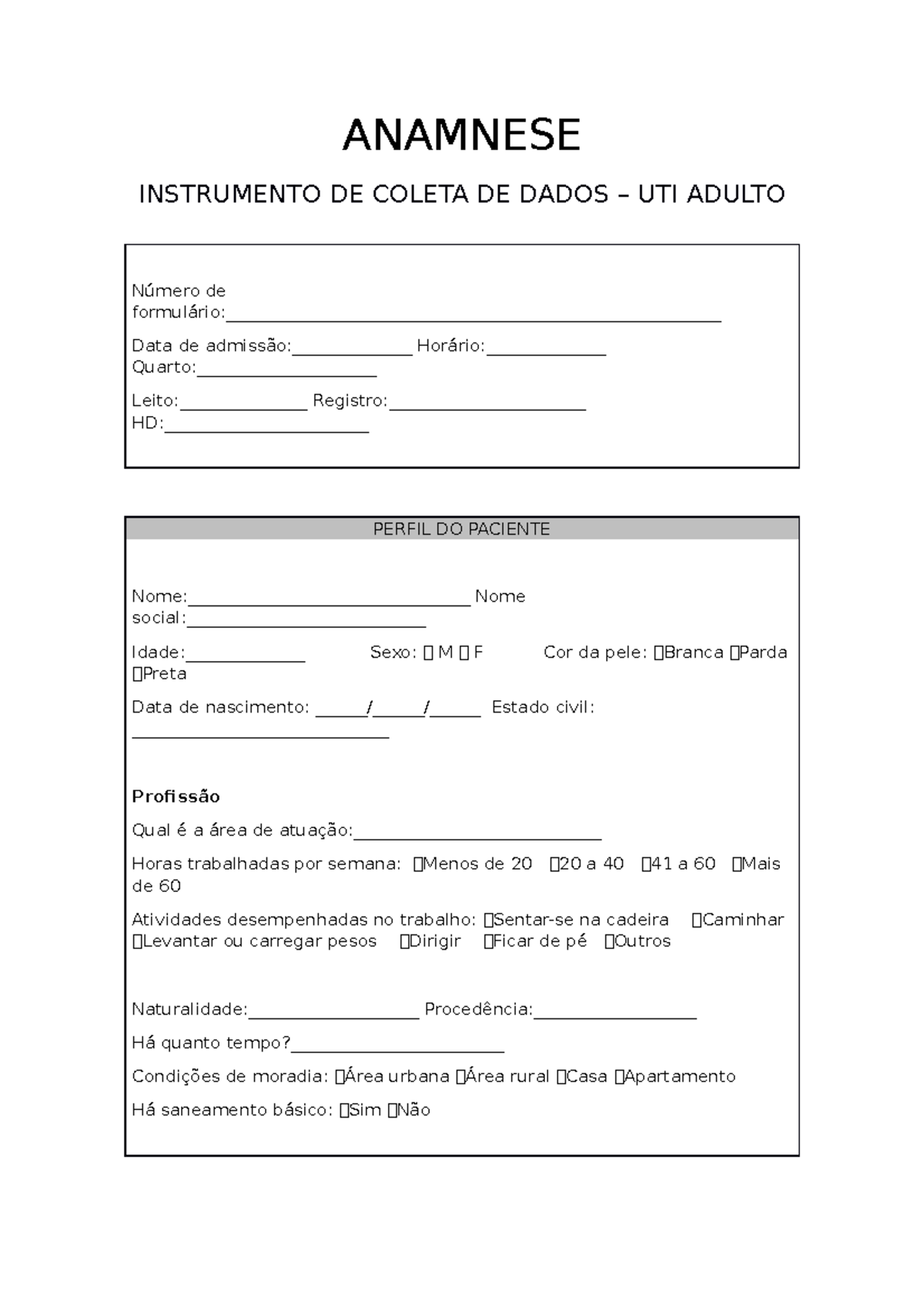 Anamnese de enfermagem da admissão na UTI em 03/04/2020.