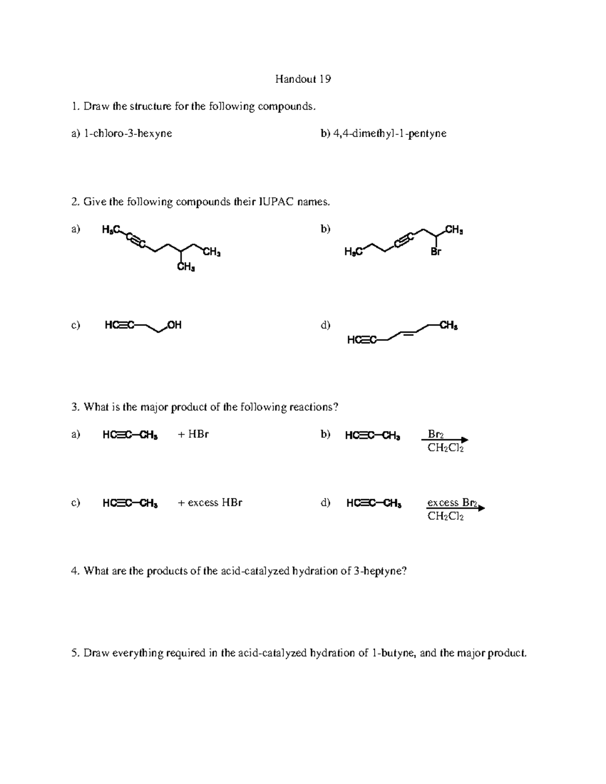 Alkynes worksheet - Handout 19 Draw the structure for the following ...