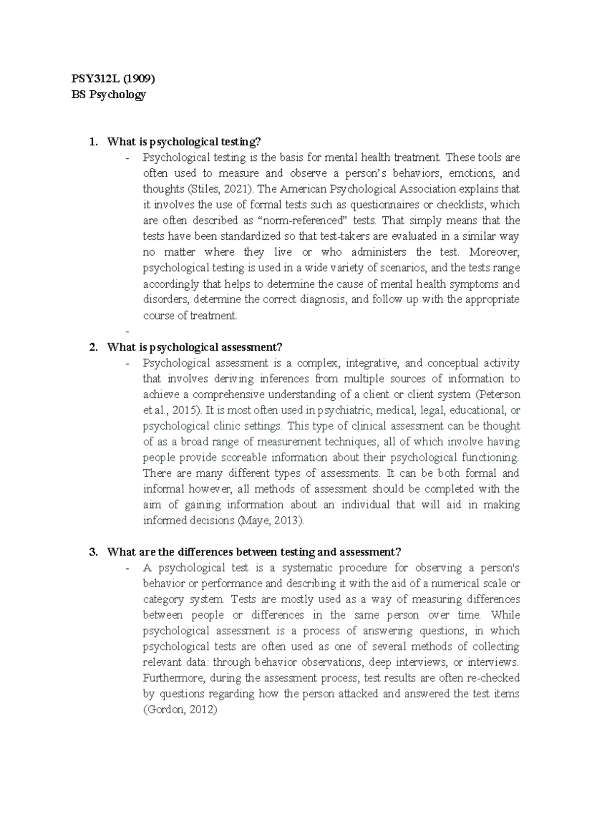 HW1 - PSY312L (1909) BS Psychology 1. What is psychological testing ...