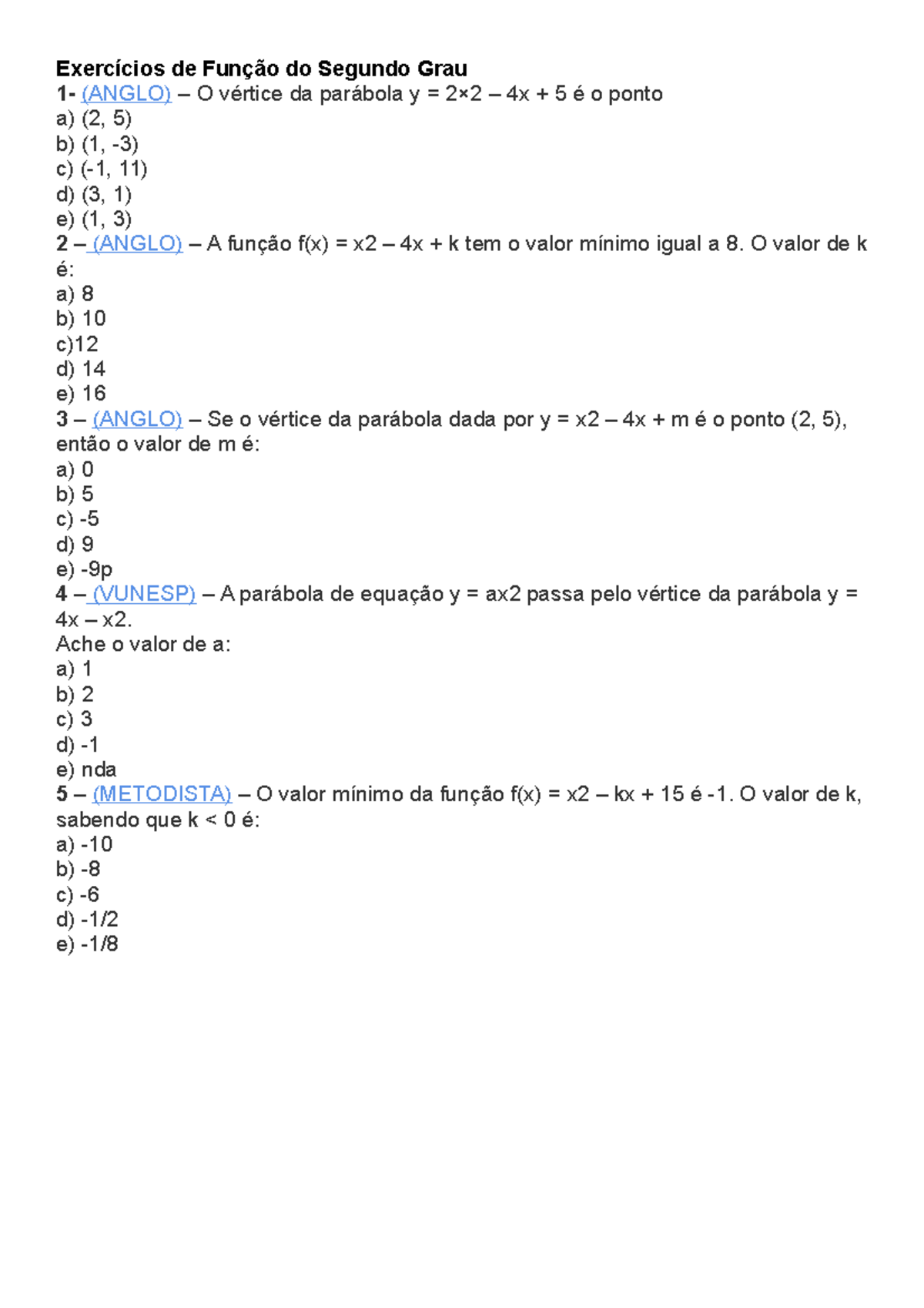 Exercícios de Função do Segundo Grau - Exercícios de Função do Segundo ...