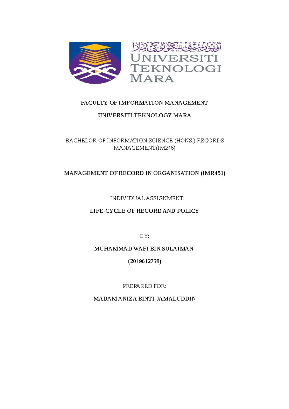 Assignment Individu 2 Imr451 Record Life Cycle Faculty Of Imformation Assignment Individu 2 Imr451 Record Life Cycle Faculty Of Imformation