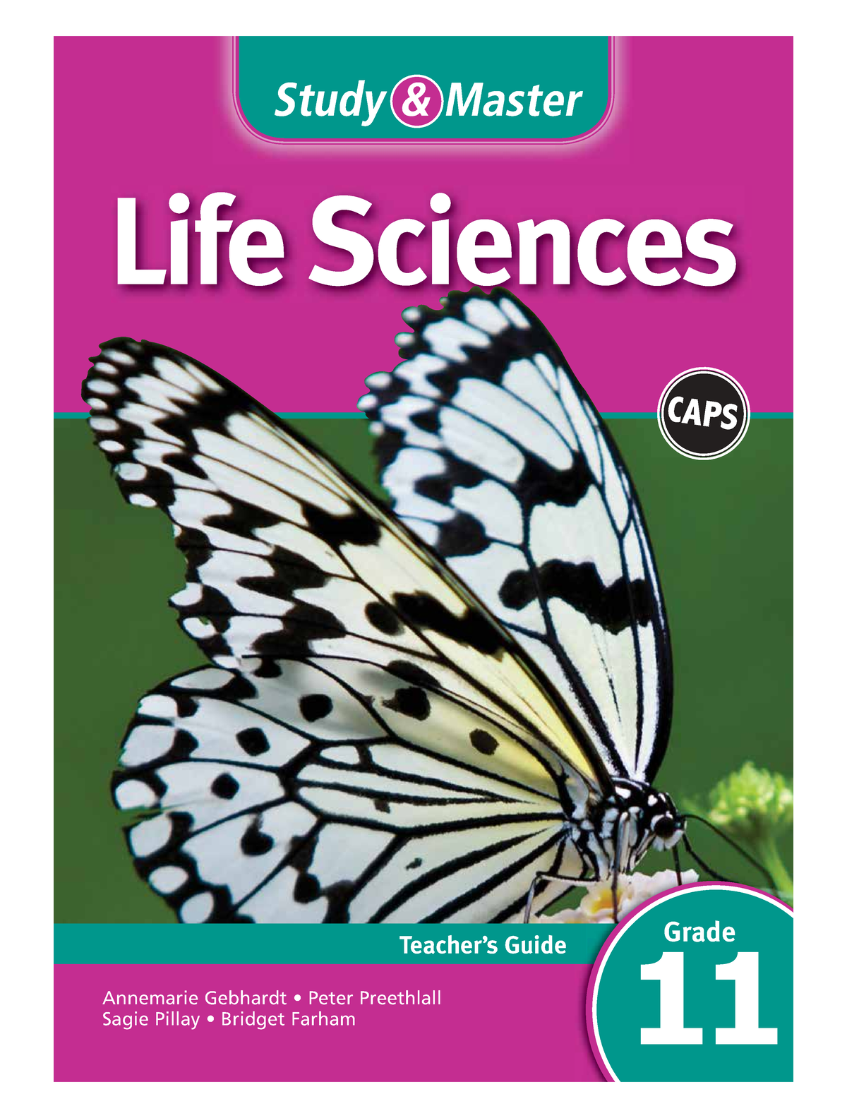 Study Master Life Sciences Grade 11 Teacher s Guide - Life Sciences ...