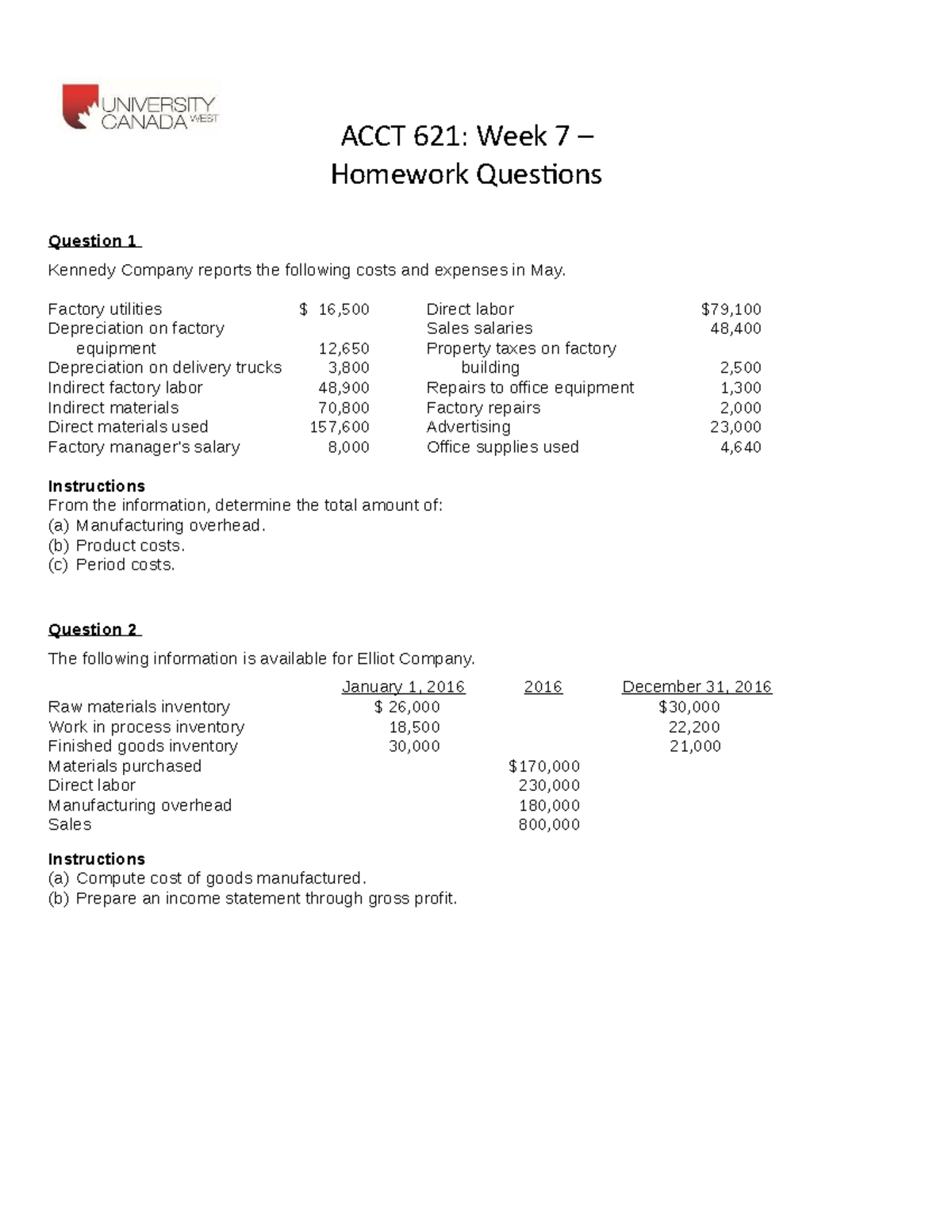 Week 7 - Homework Questions - ACCT 621: Week 7 – Homework Questions ...