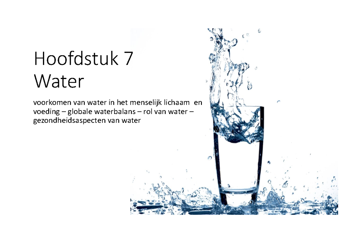 HS 7 Water - psdkfjqmjdô - Hoofdstuk 7 Water voorkomen van water in het